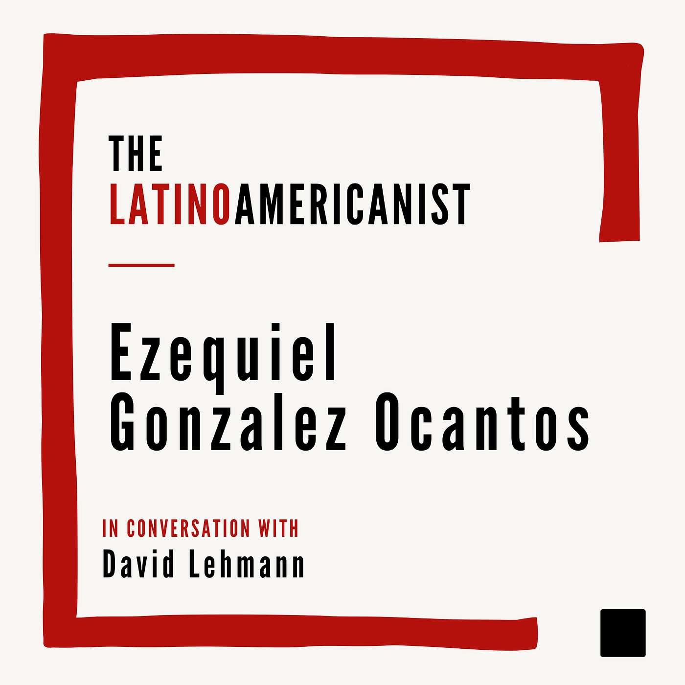 Ezequiel Gonzalez Ocantos: The judicialization of politics