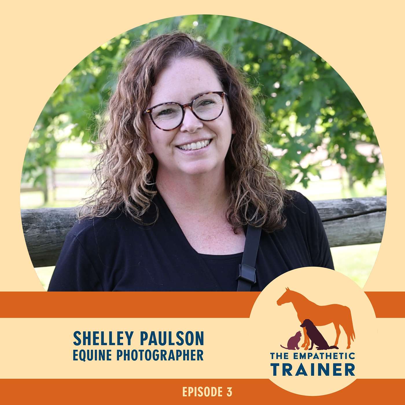 Shelley Paulson - Horses are the Thread Woven Throughout my Story - S1 E3