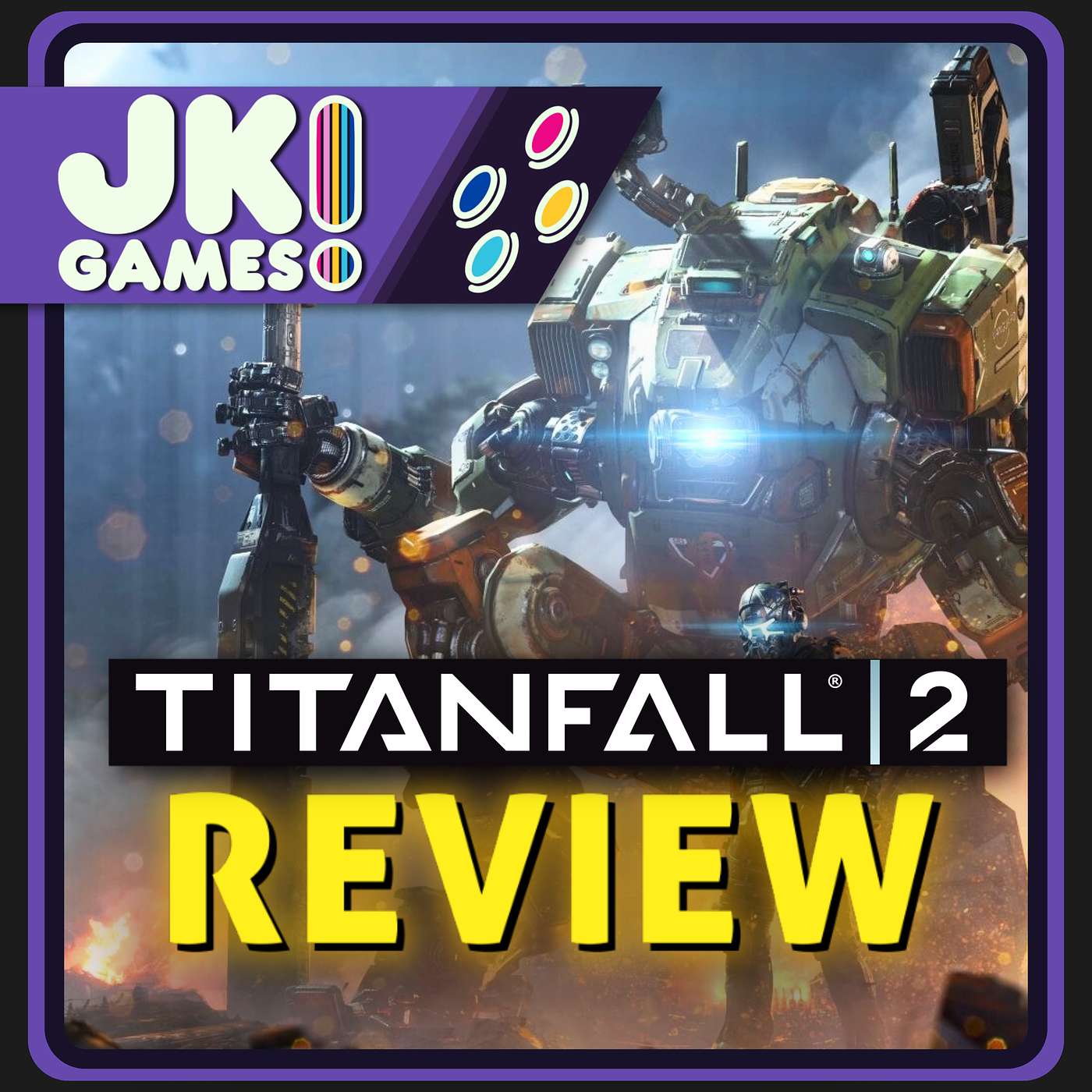 VGBC: Titanfall 2 – Part 2 | Review + Deep Dive | JK! Games! Podcast