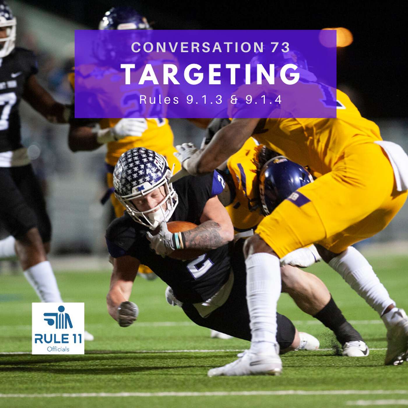 Rule 11 Podcast: College Football Officiating Conversations