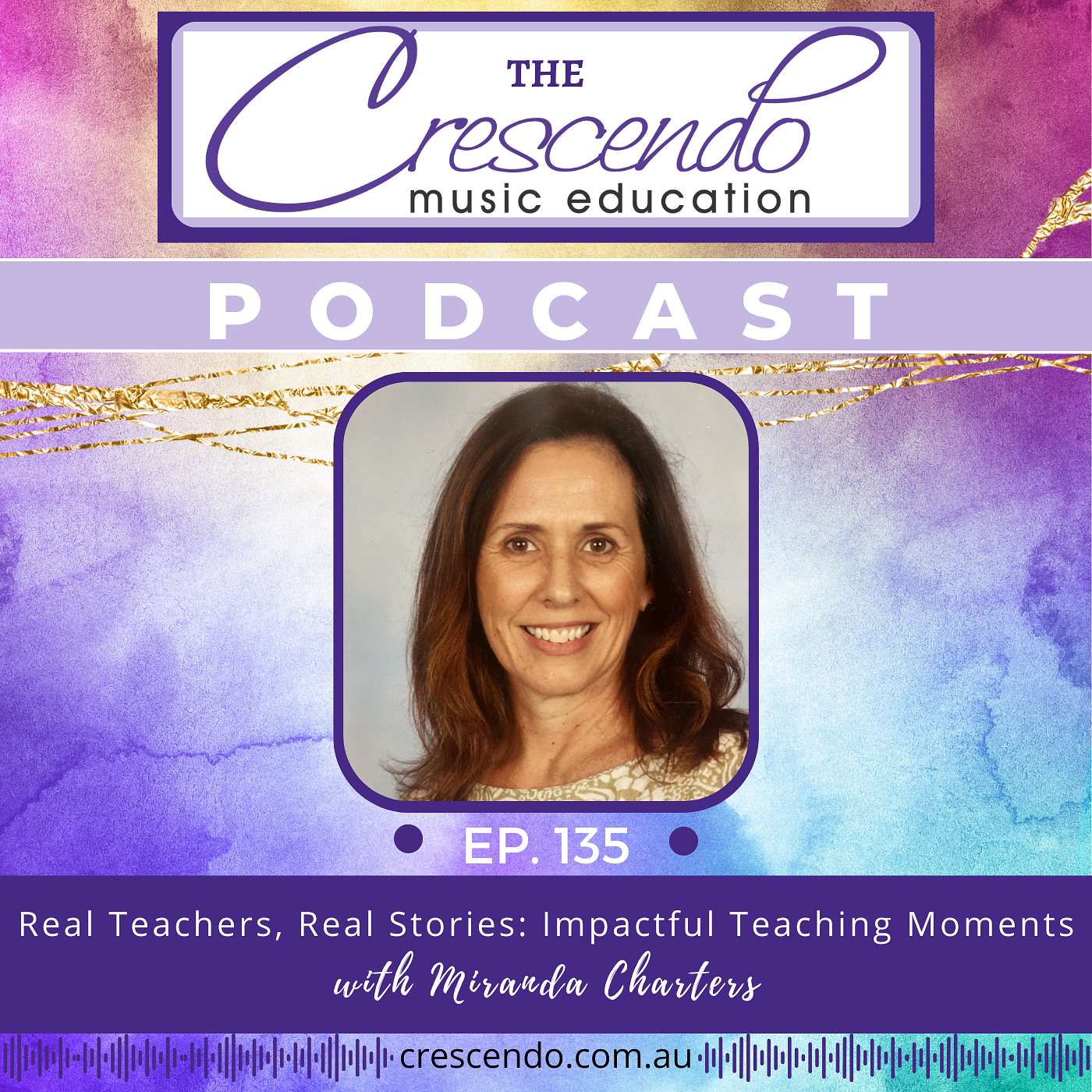 Real Teachers, Real Stories: Impactful Teaching Moments with Miranda Charters | 135