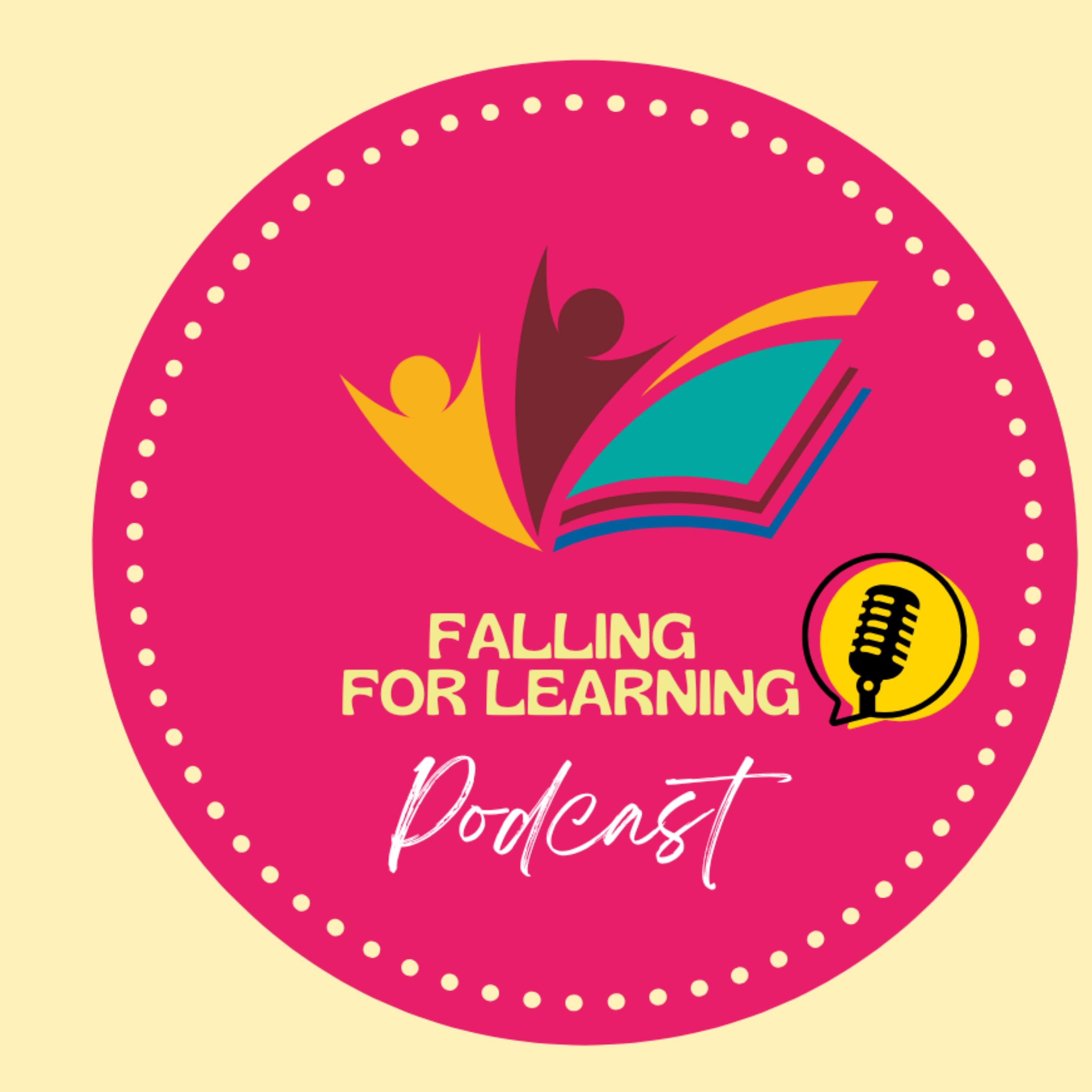 Falling for Learning Podcast