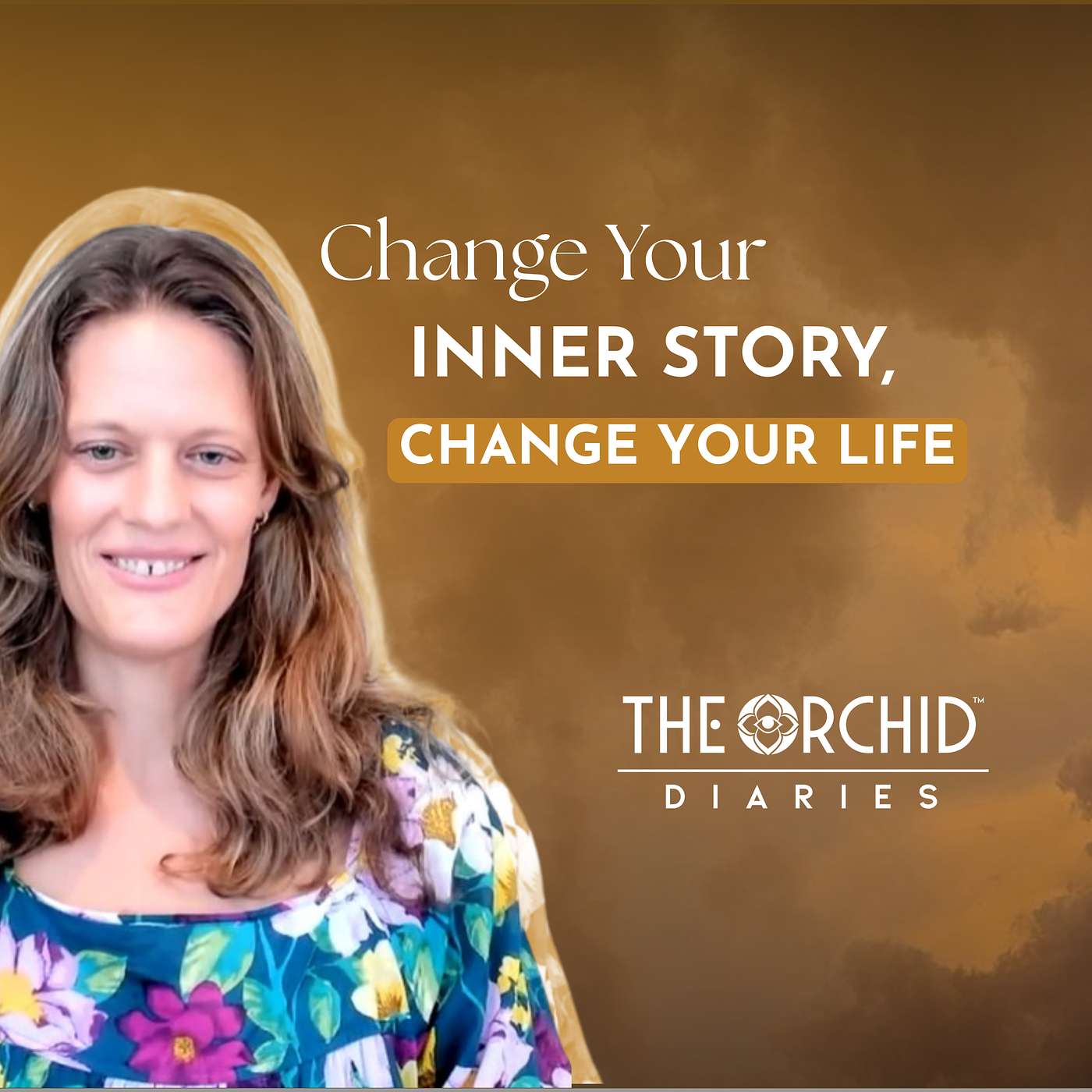 Healing Through Self-Awareness and Changing Your Inner Story | Kelsie Rose McSherry | THE ORCHID Diaries episode artwork