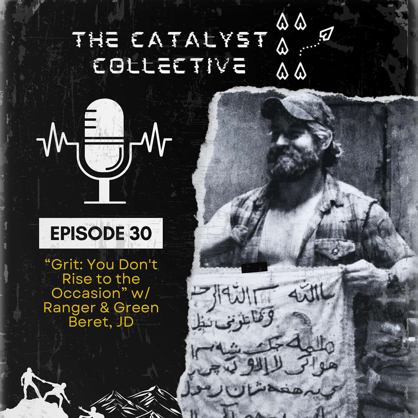 Episode 30: “Grit: You Don't Rise to the Occasion” w/ Ranger & Green Beret, JD episode artwork