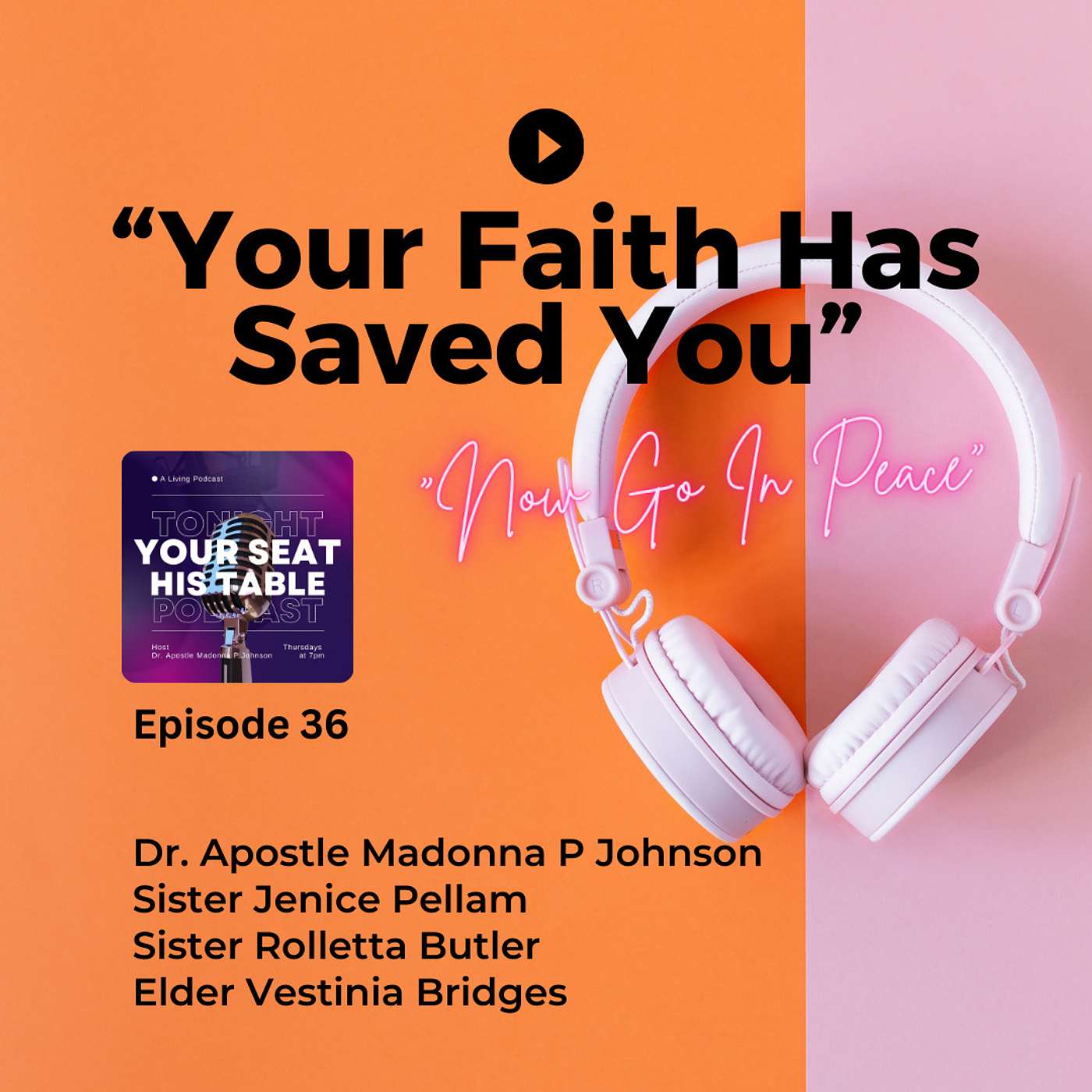 Your Faith has Saved You