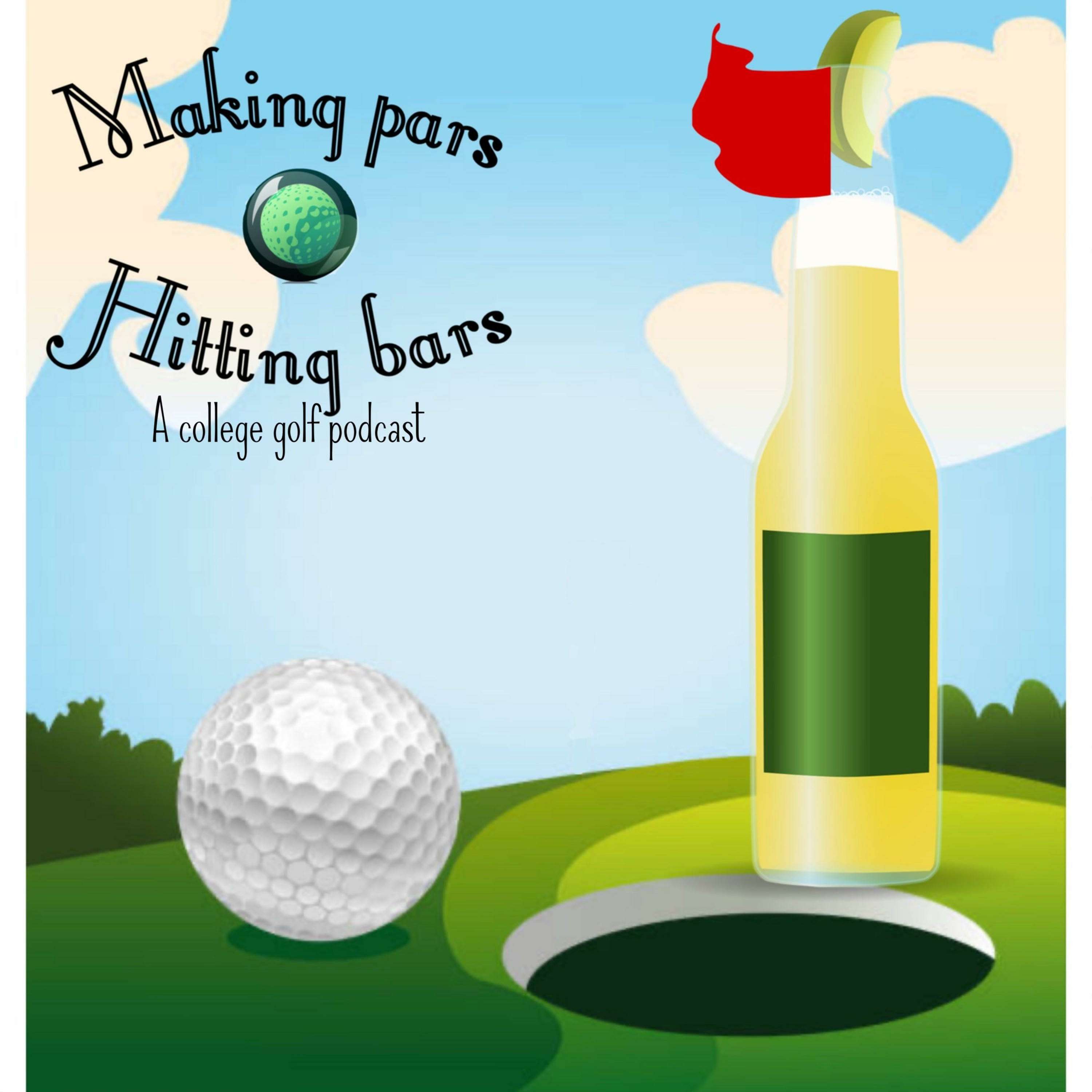 Making Pars Hitting Bars a College Golf Podcast cover art