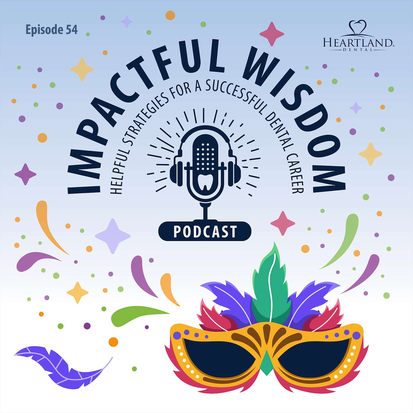 Impactful Wisdom - Helpful Strategies For A Successful Dental Career