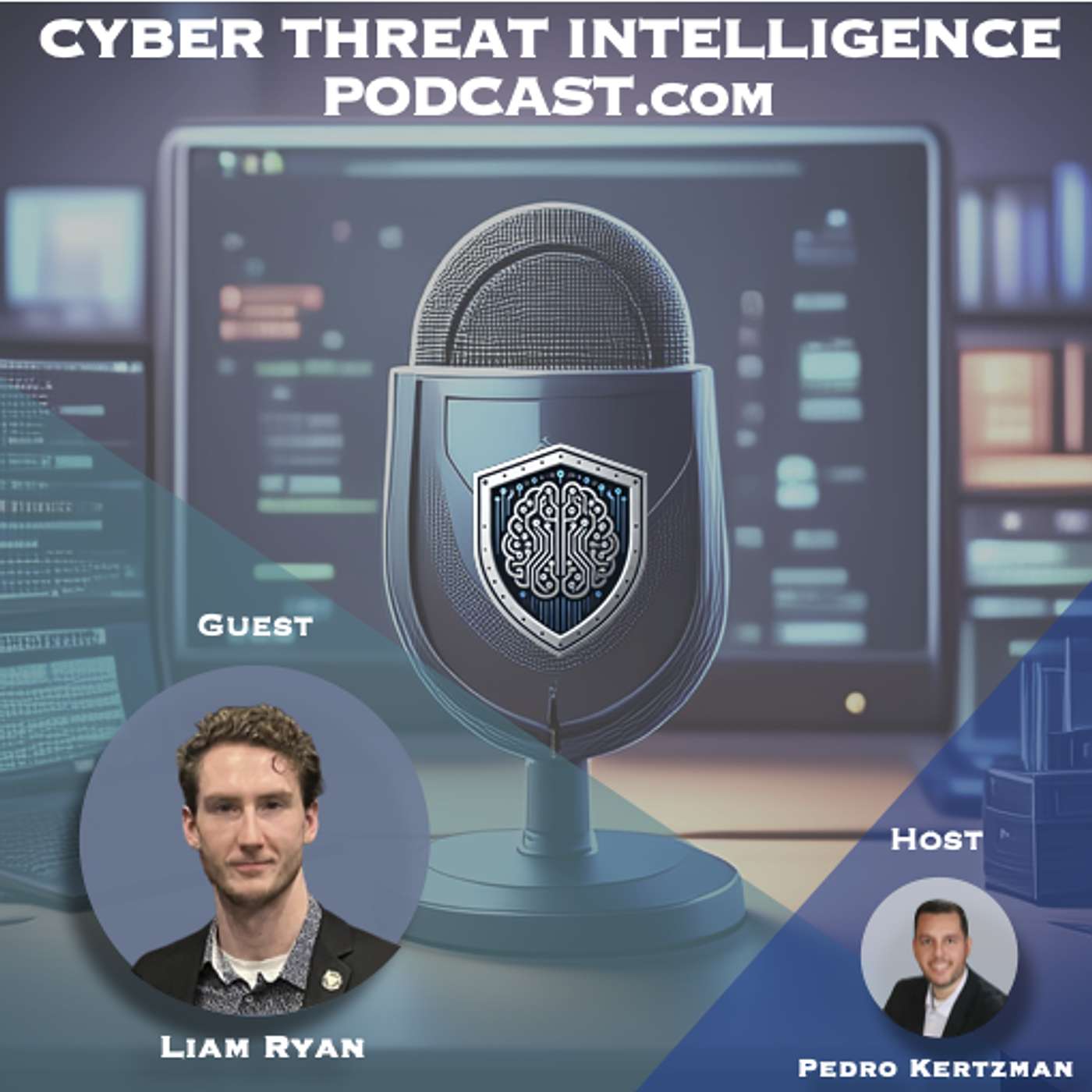 Building Cyber Threat Intelligence In Government (Liam Ryan & Pedro Kertzman) episode artwork