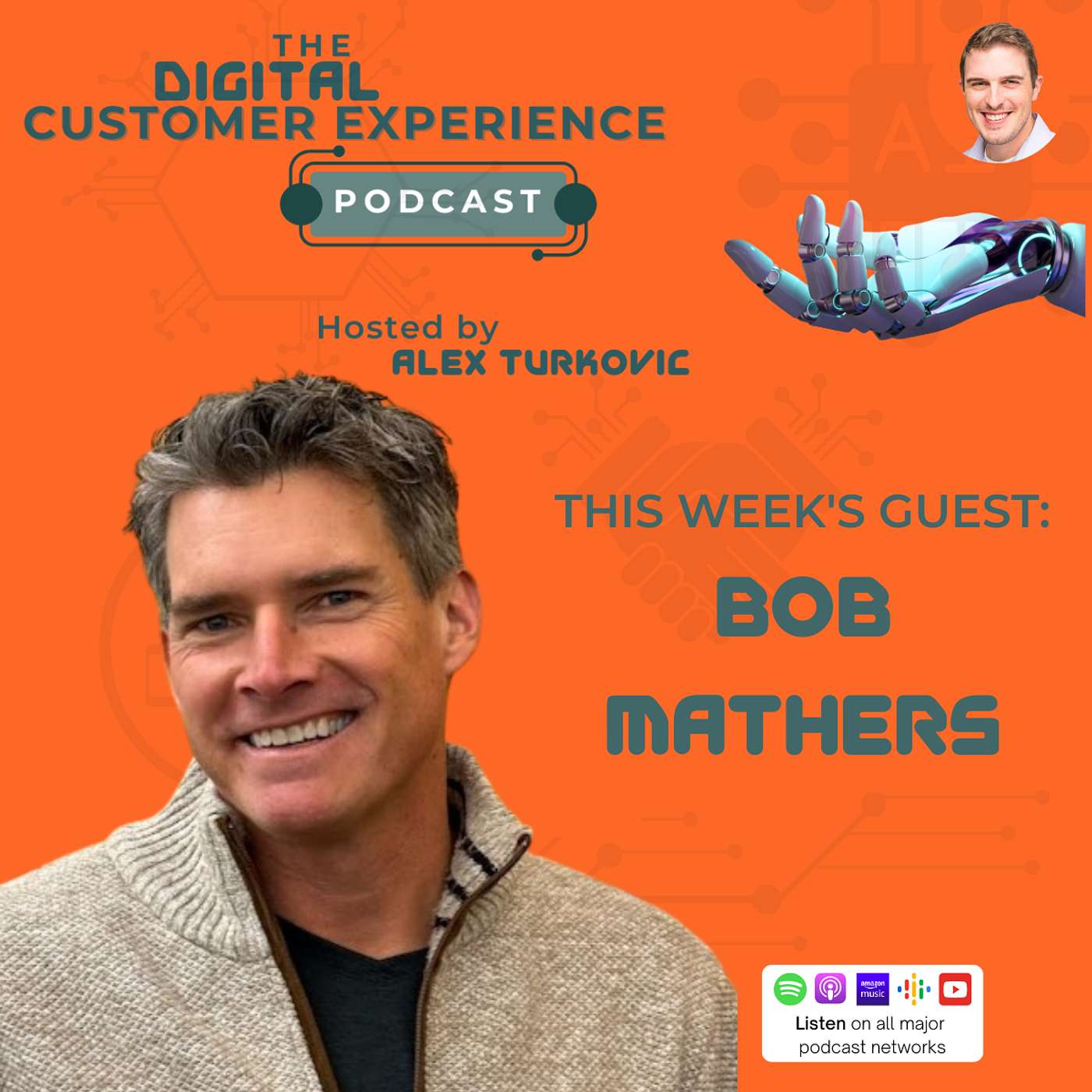 Humanizing Digital CS and Personal Branding with Bob Mathers | Episode 069