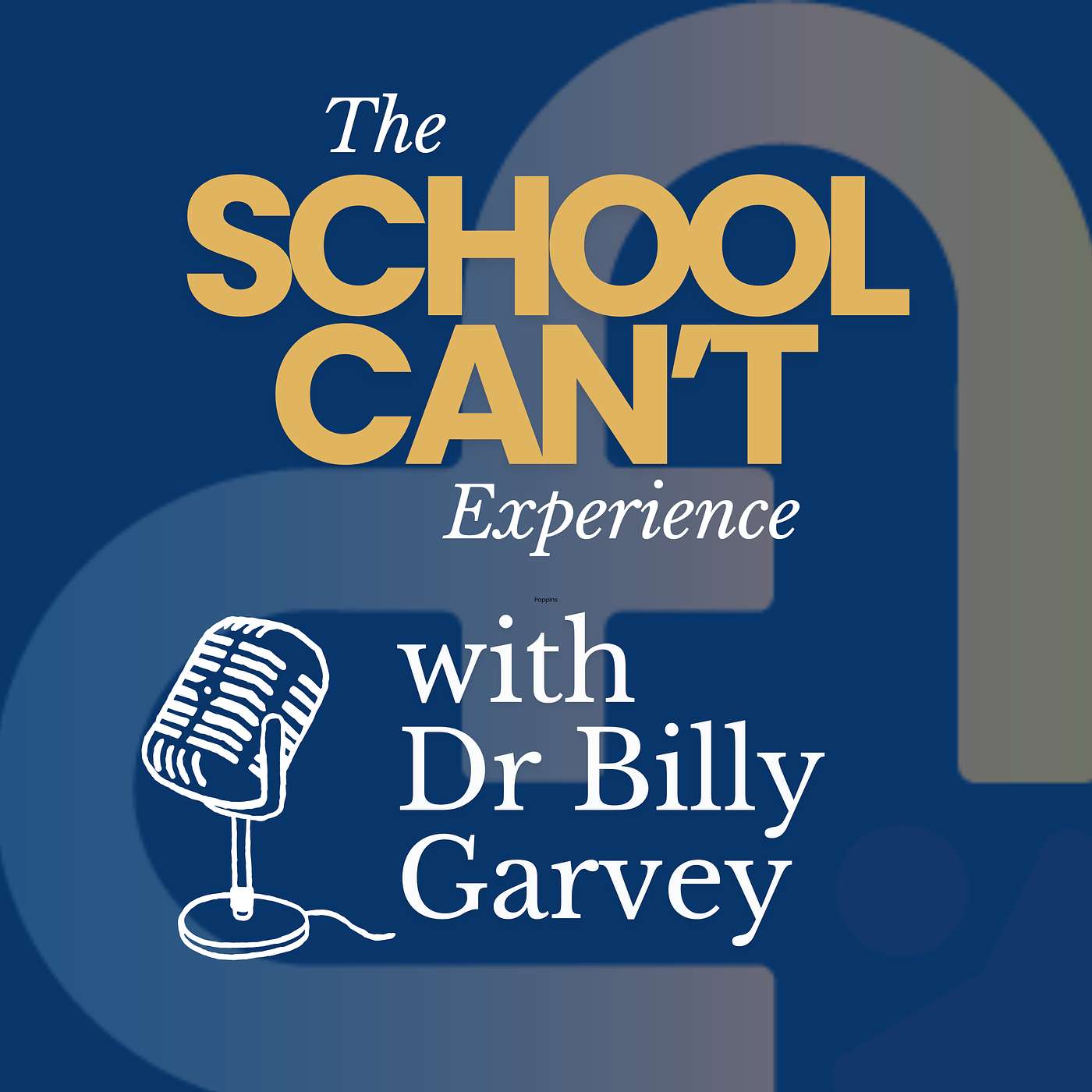 #54 – Billy Garvey’s tips for supporting School Can’t Kids