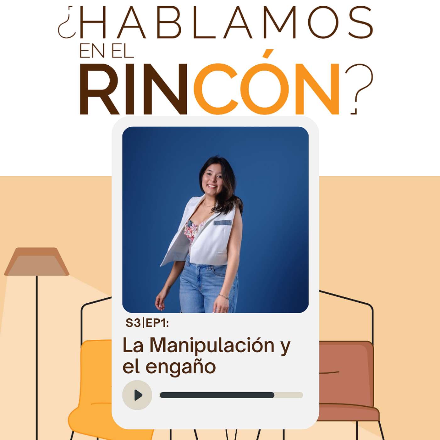 S3|EP1: La manipulación y el engaño S3|EP1: La manipulación y el engaño