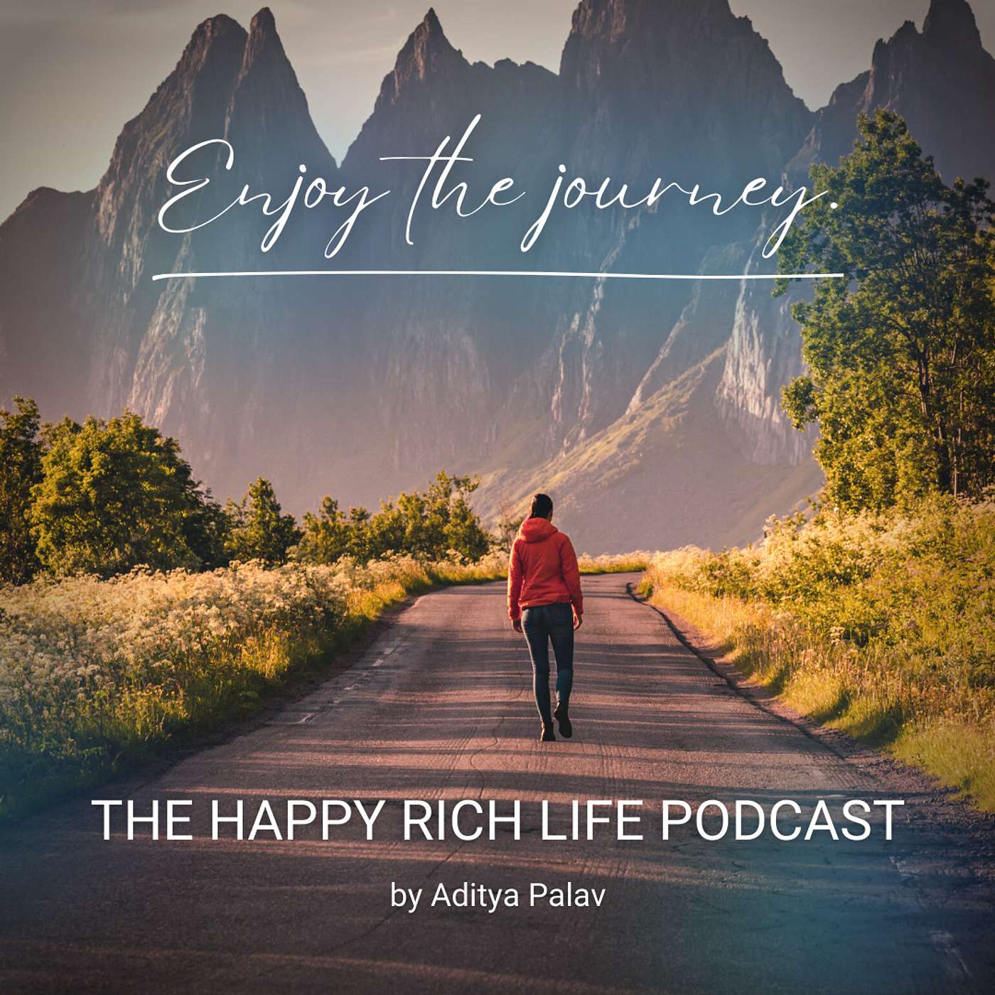 The HAPPY RICH Life Podcast