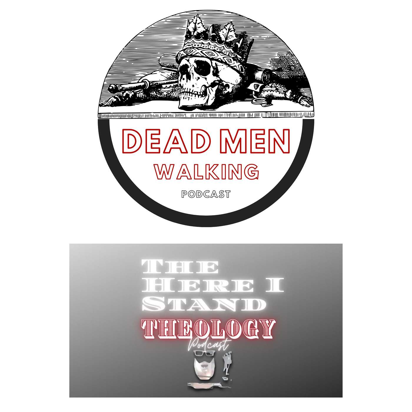 Dead Men Walking Podcast