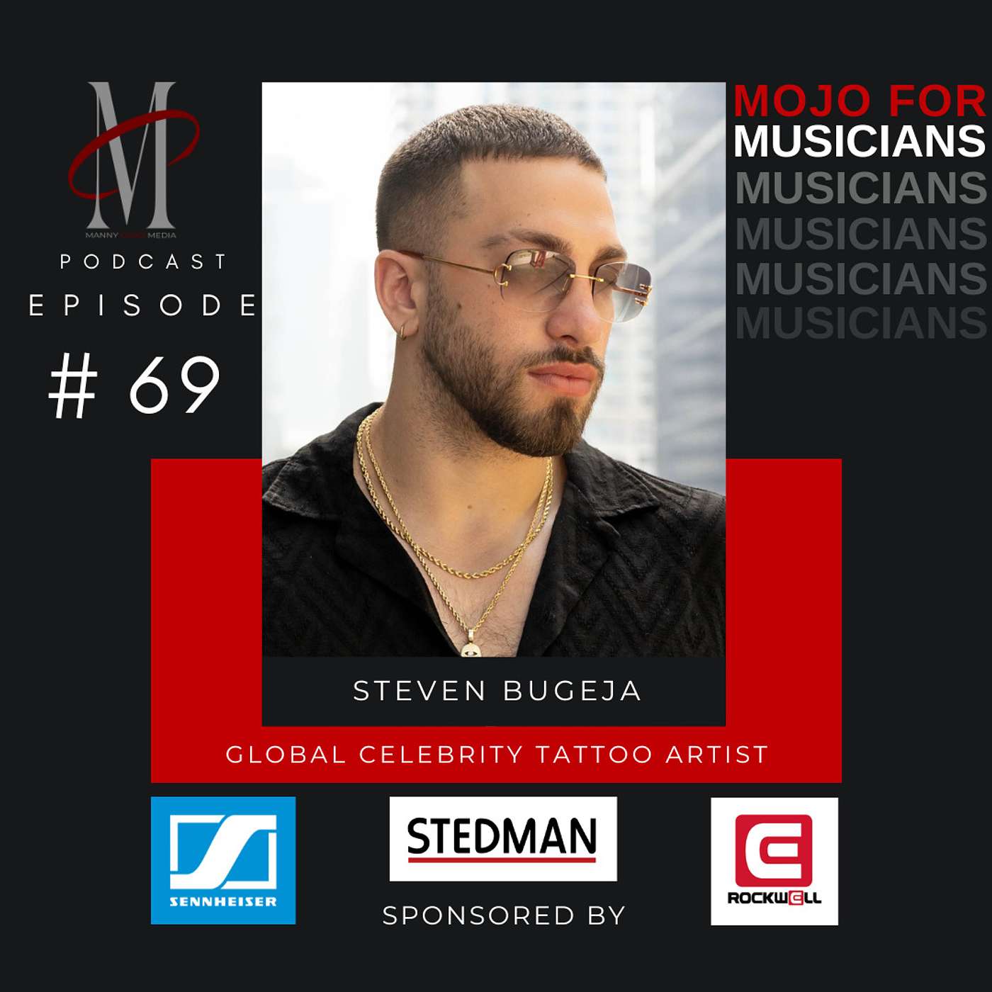 "Embracing the 'WHY' Of Your Passions For Success" Featuring Global Celebrity Tattoo Artist Steven Bugeja "Embracing the 'WHY' Of Your Passions For Success" Featuring Global Celebrity Tattoo Artist Steven Bugeja