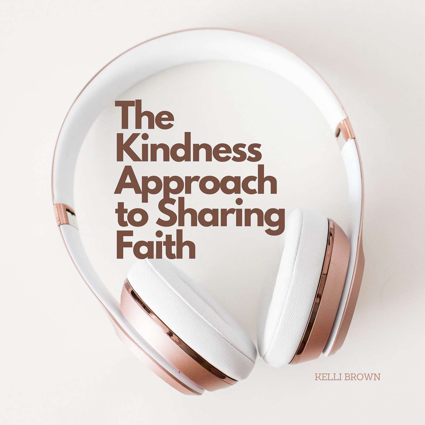 The Kindness Approach to Sharing Faith