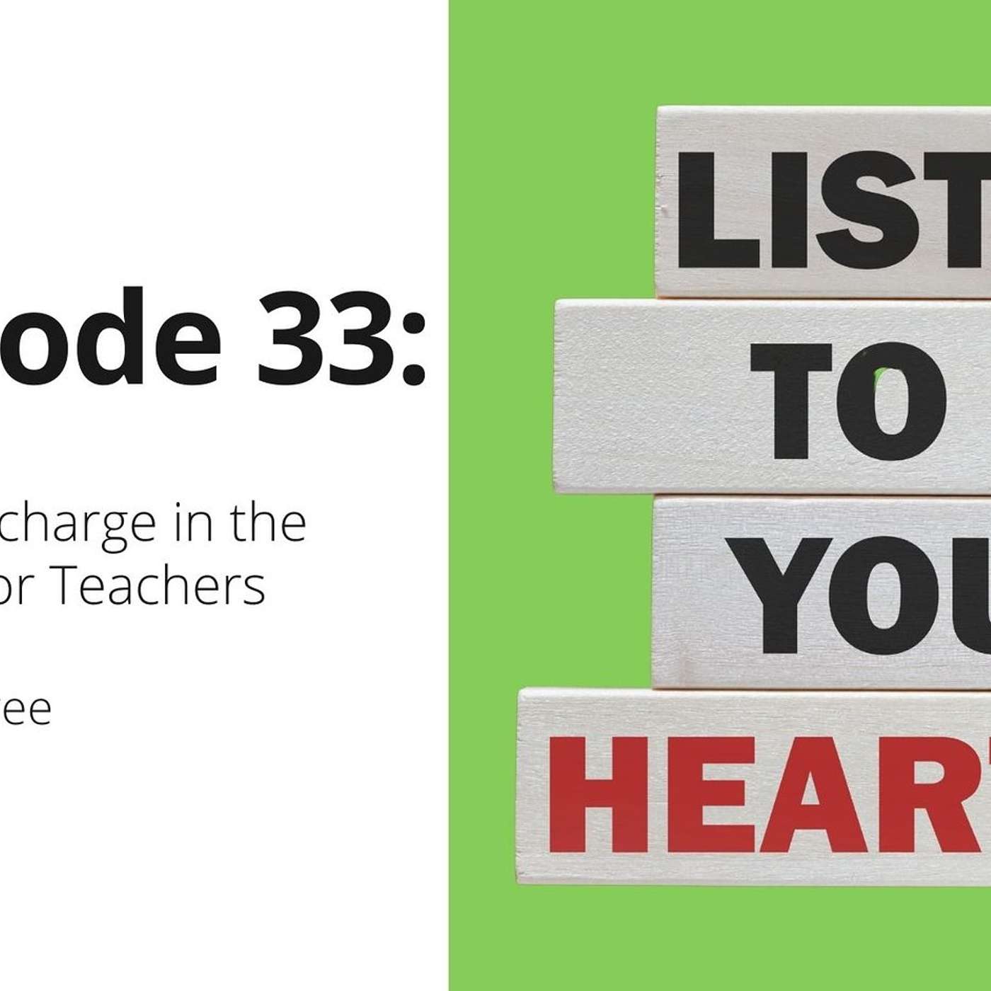 33: How to Recharge in the Summer for Teachers
