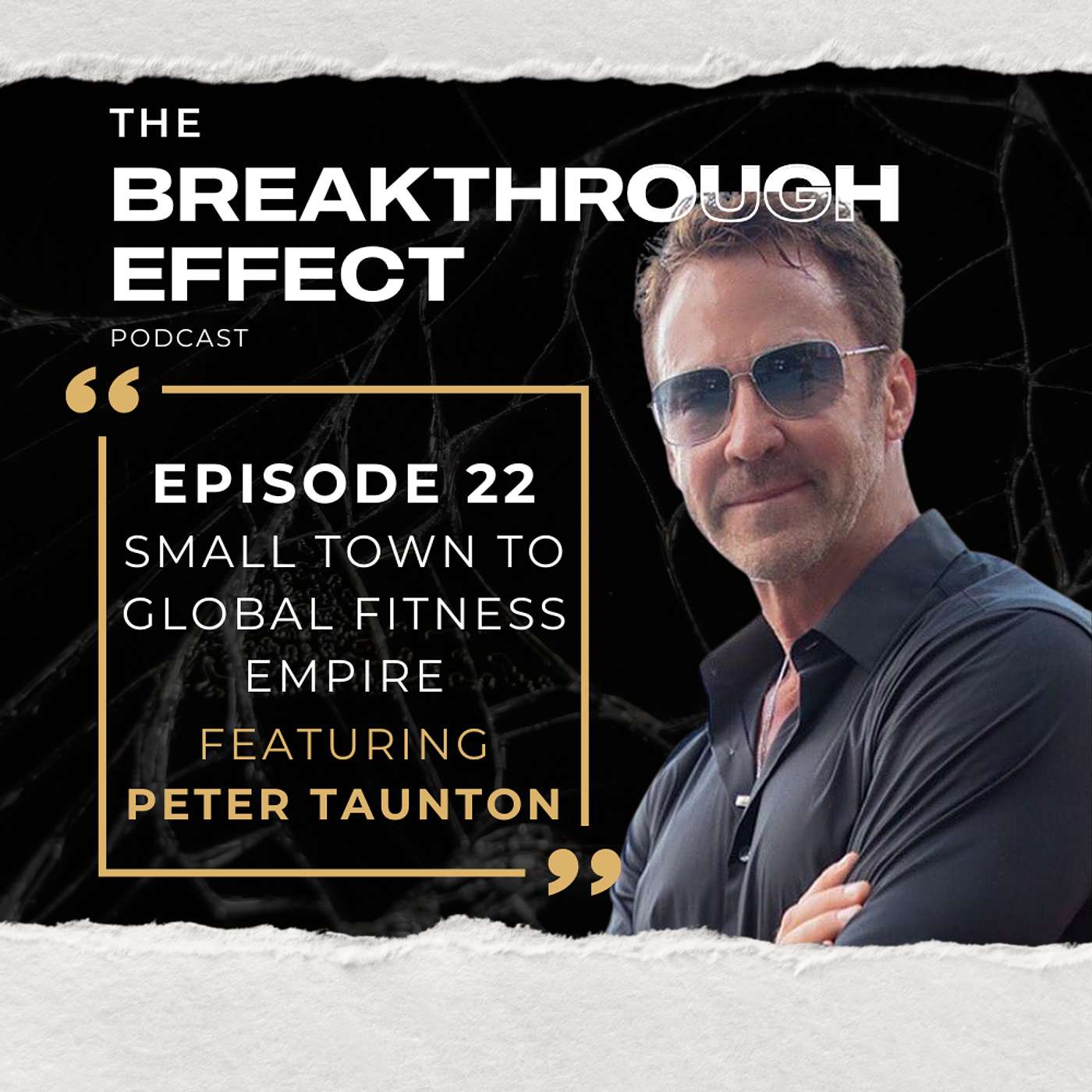022 Small Town to Global Fitness Empire with Peter Taunton