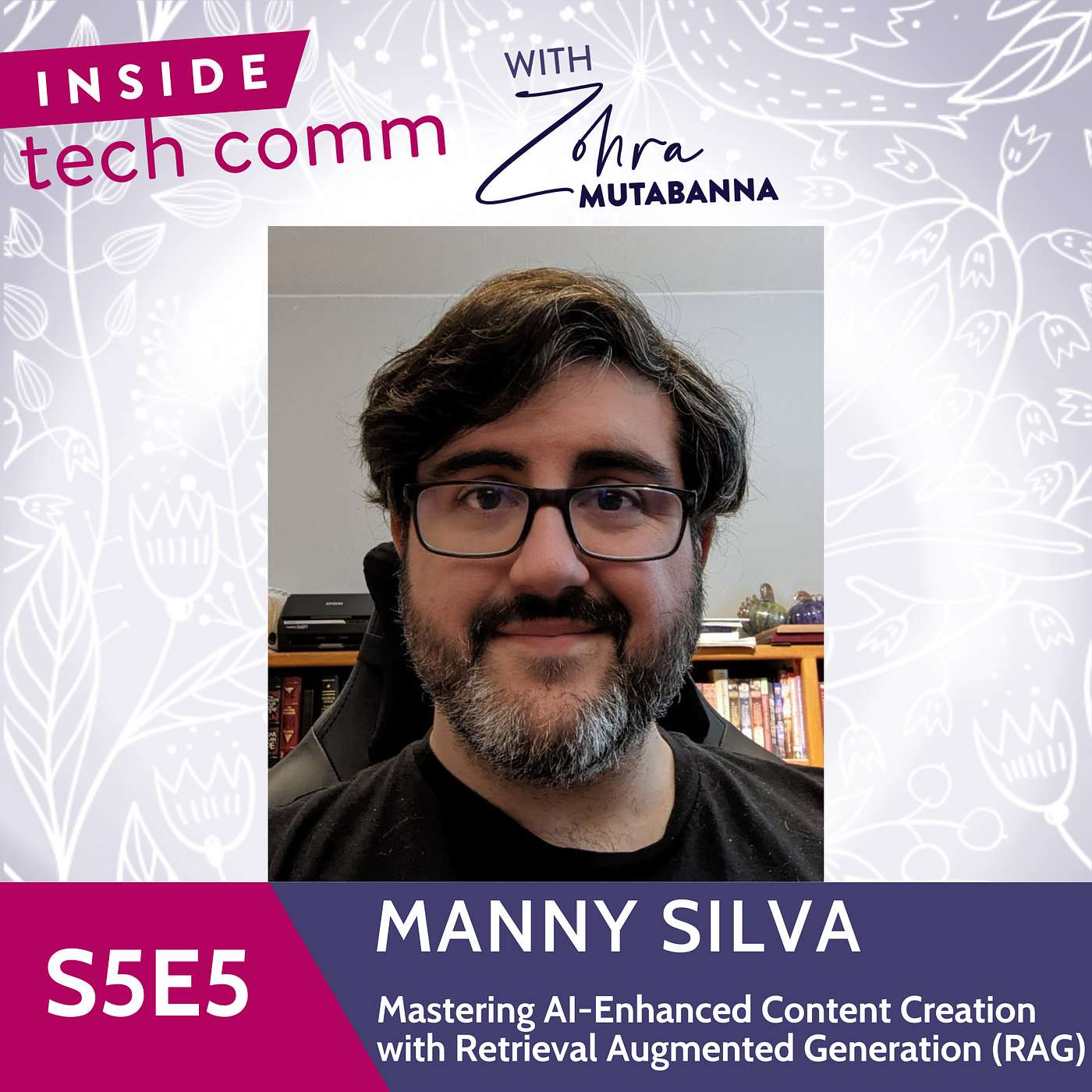 S5E5 Mastering AI-enhanced Content Creation using Retrieval-Augmented Generation (RAG) with Manny Silva