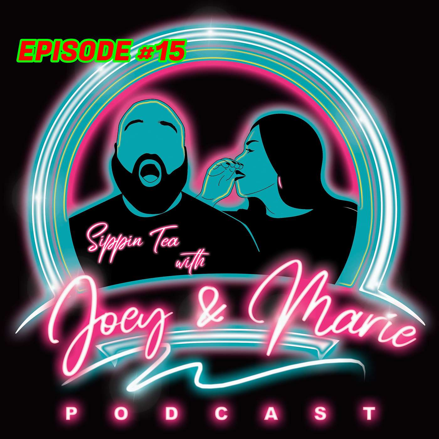 Sippin Tea with Joey & Marie