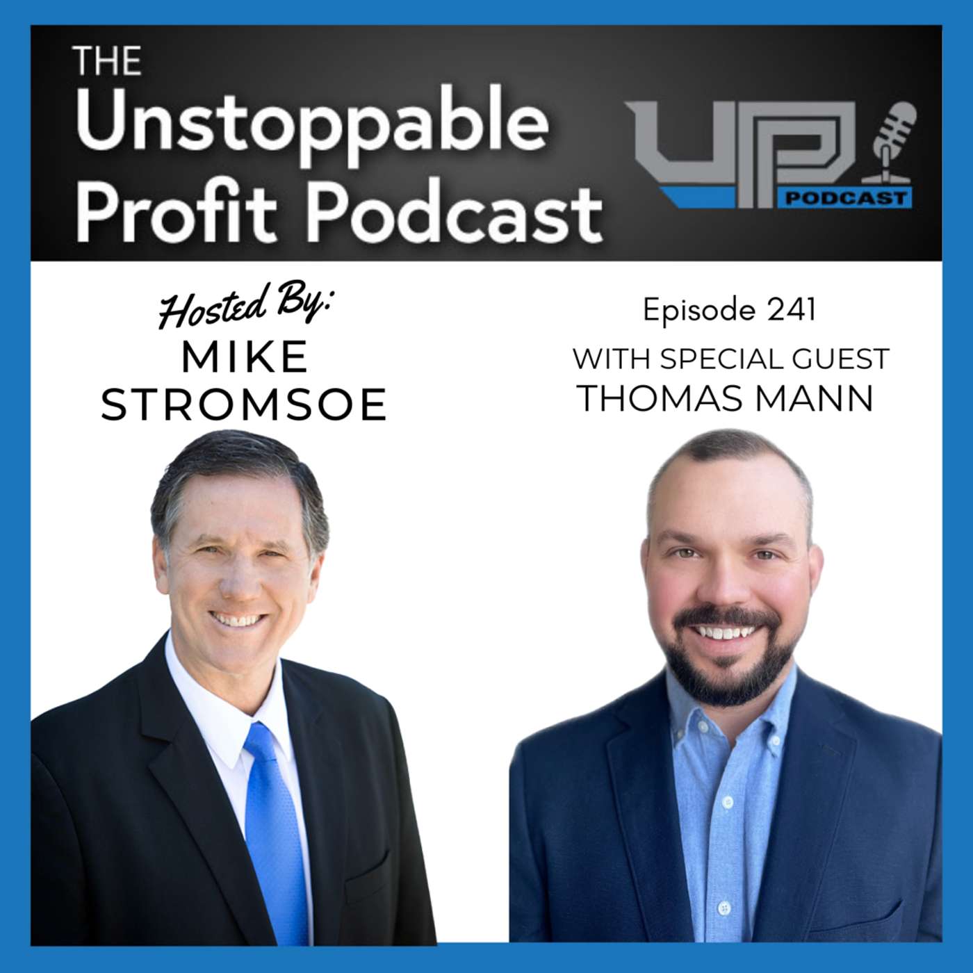 Episode 241: Your Client Experience Drives Your Profit – With Thomas Mann of Aureus Analytics episode artwork