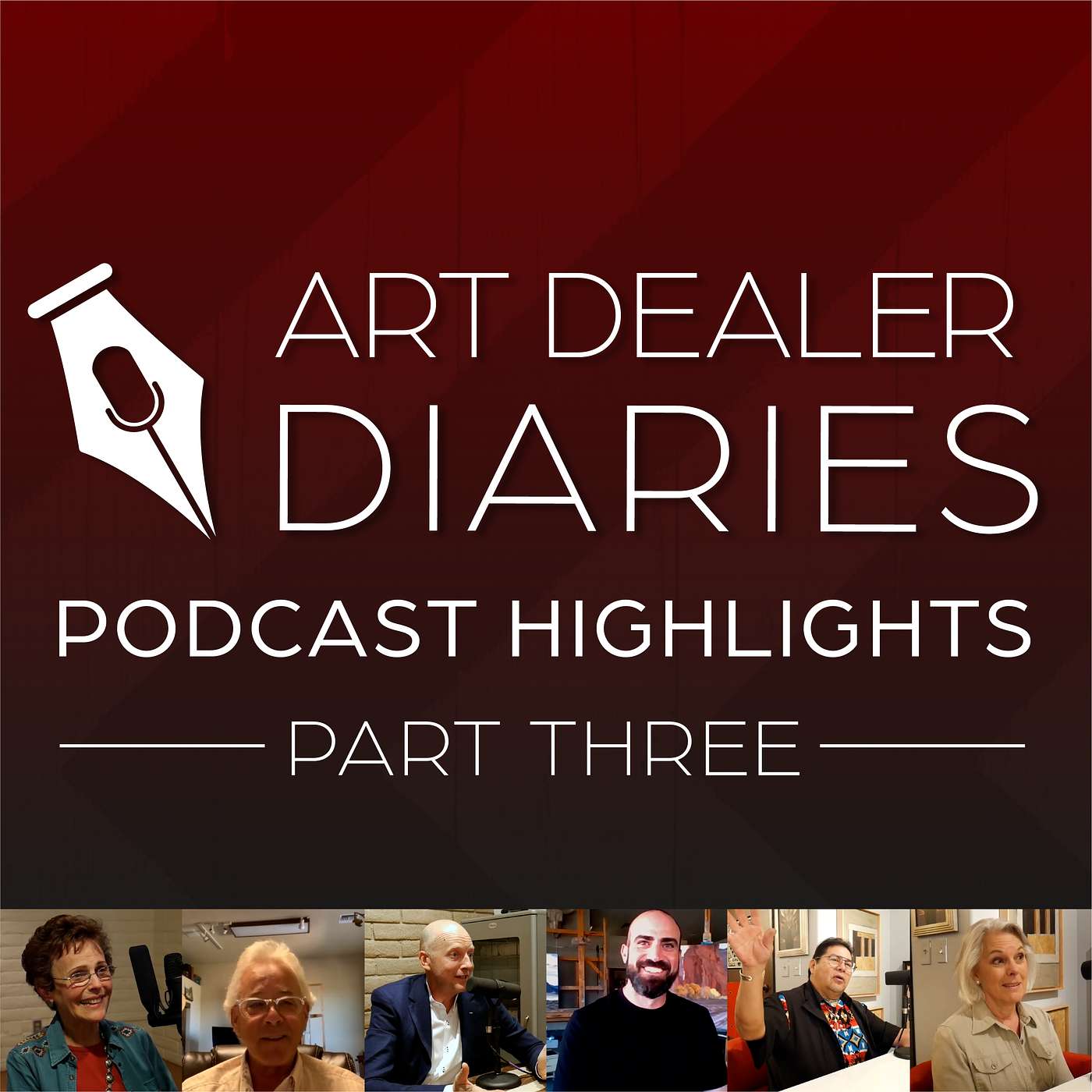 Art Dealer Diaries: Podcast Highlights (Part 3) Epi. 156 - Host Dr. Mark Sublette episode artwork