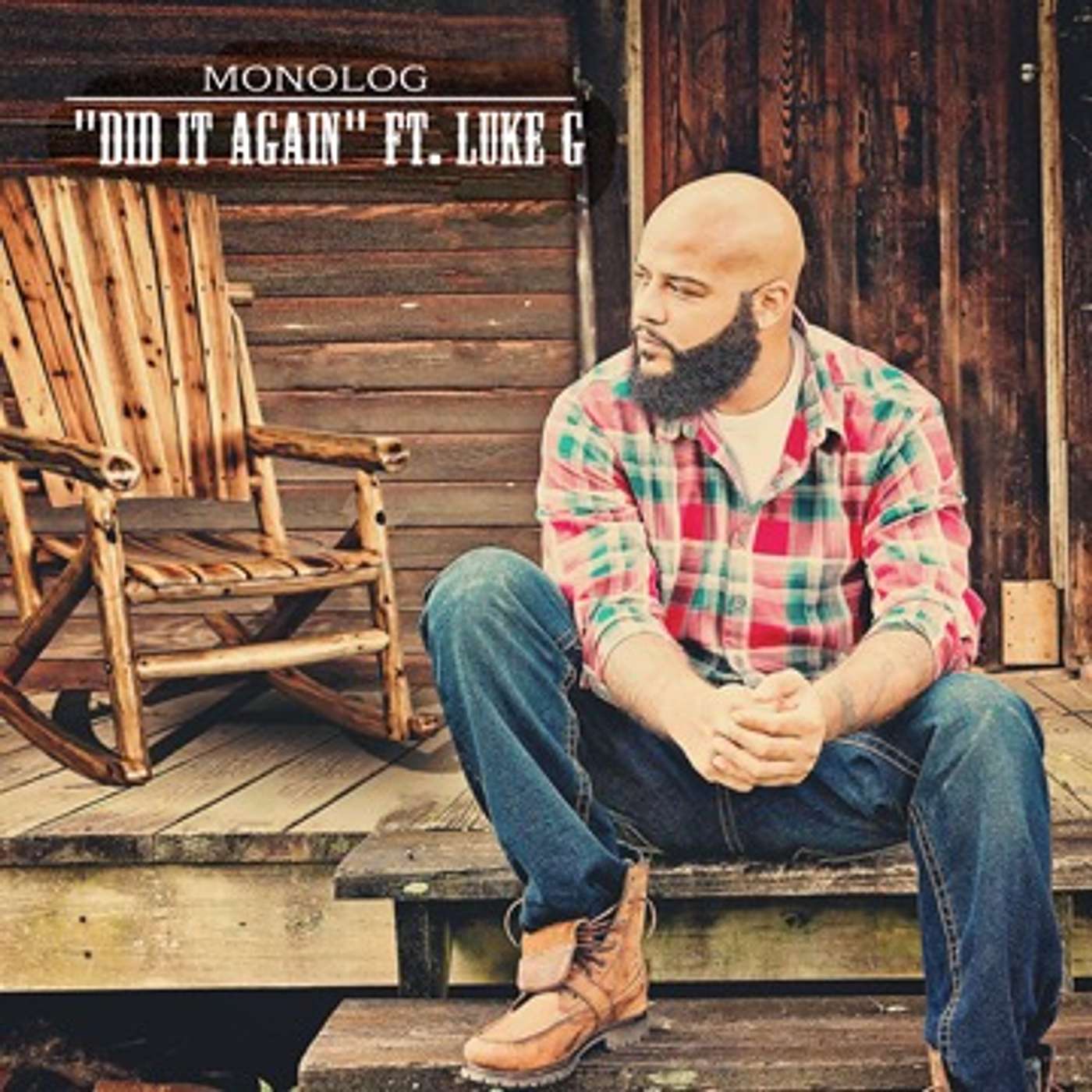 Did it Again - Monolog (ft). Luke G