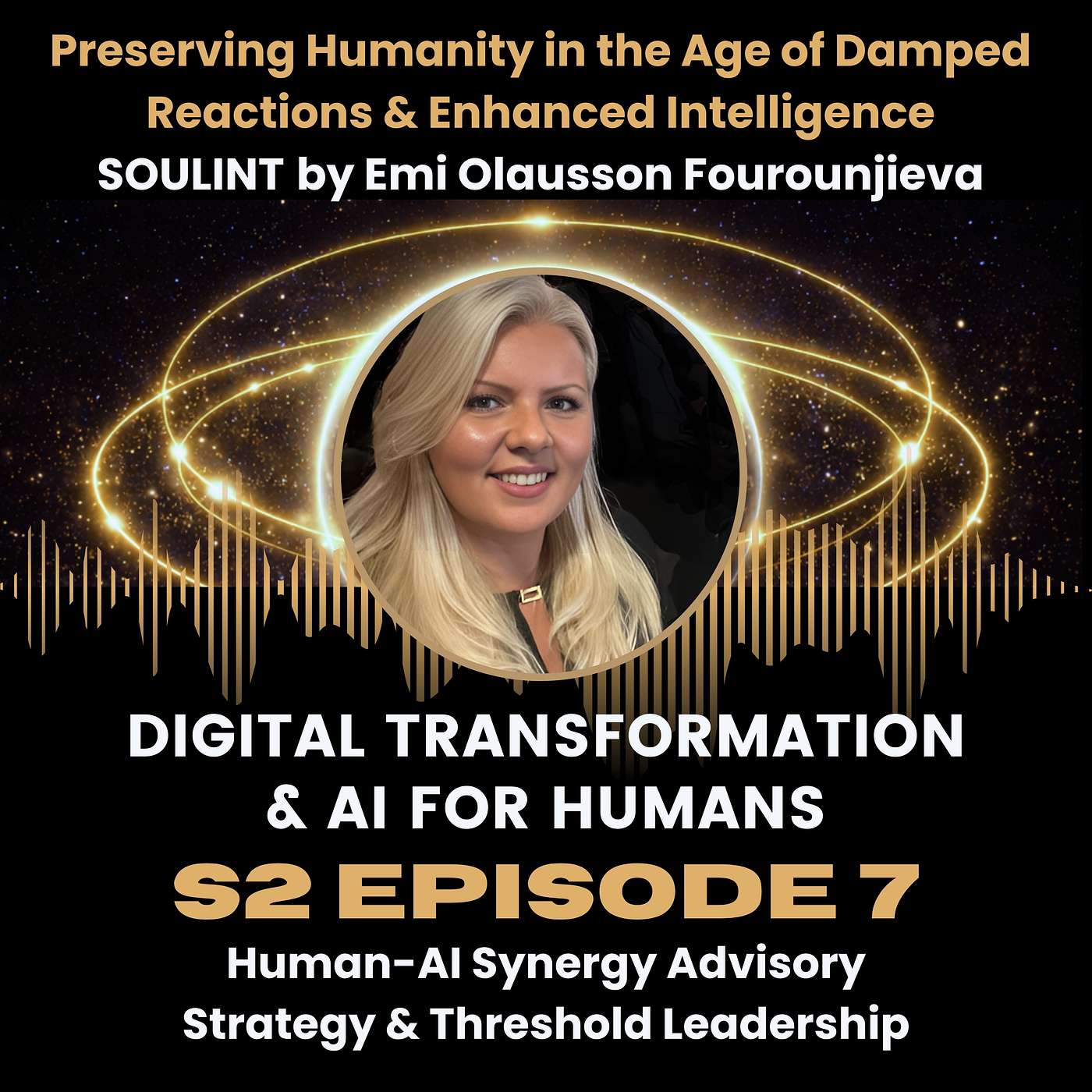 S2:Ep7 | SOULINT | Preserving Humanity in the Age of Damped Reactions and Enhanced Intelligence