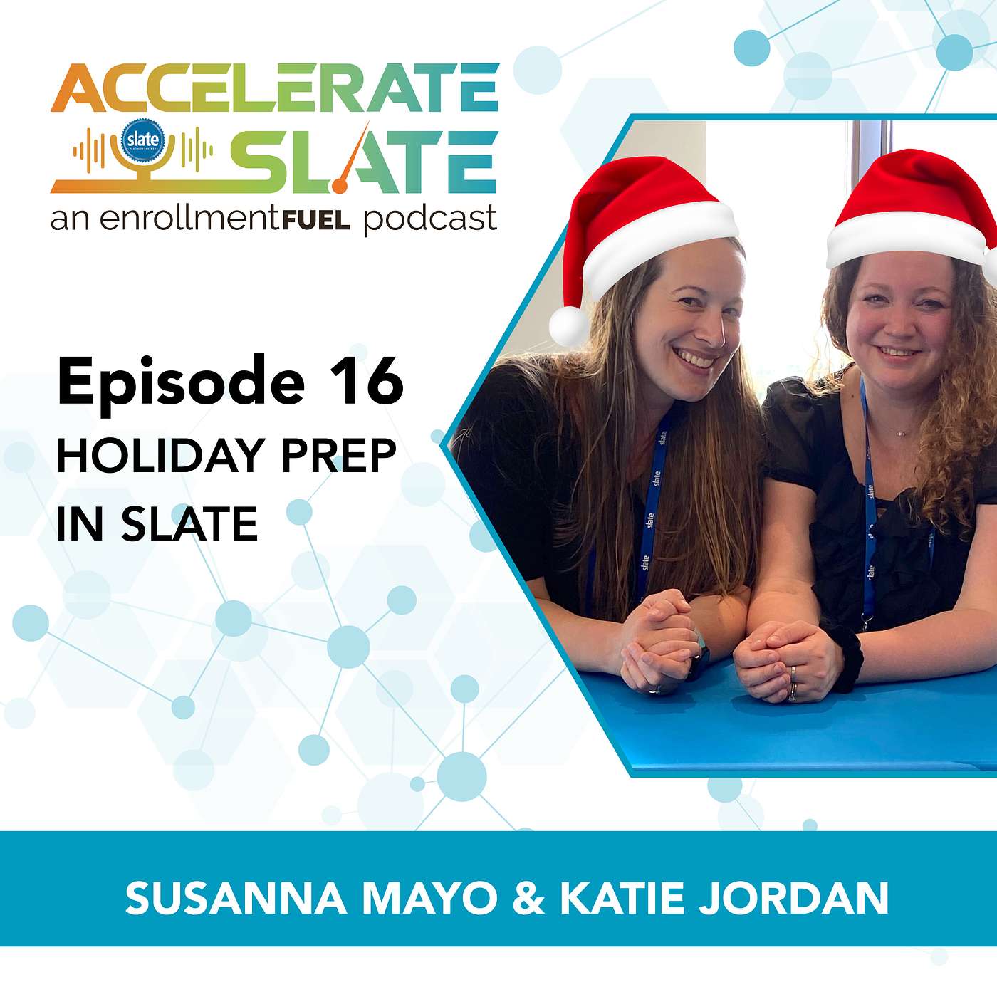 Accelerate Slate: An enrollmentFUEL Podcast