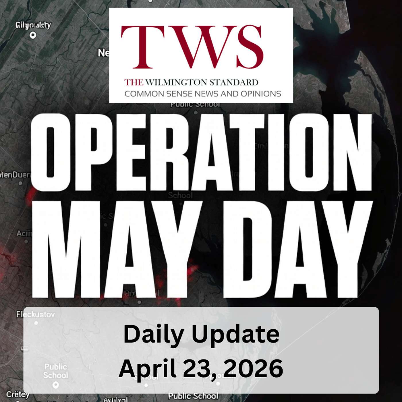 Union Bullies vs Parents: Operation May Day in New Hanover - Daily Update April 23, 2026 episode artwork