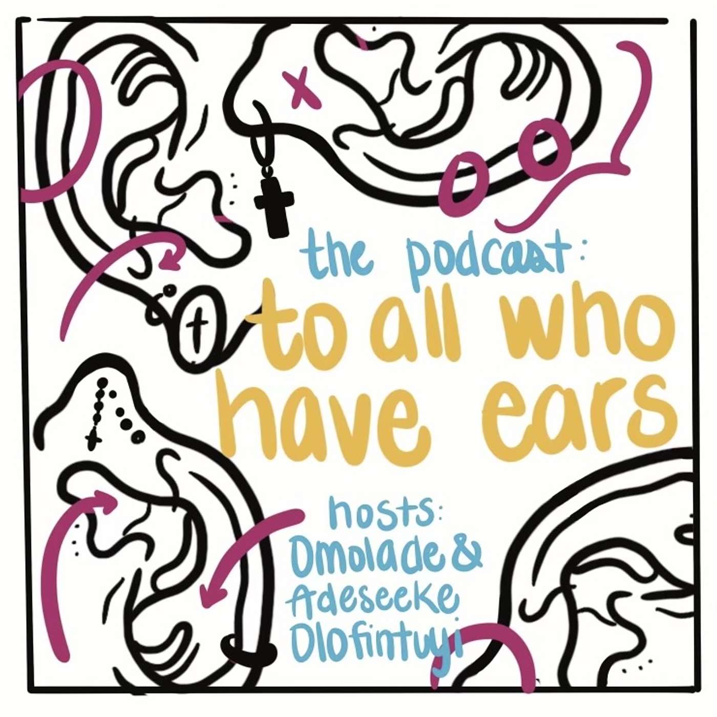 to all who have ears