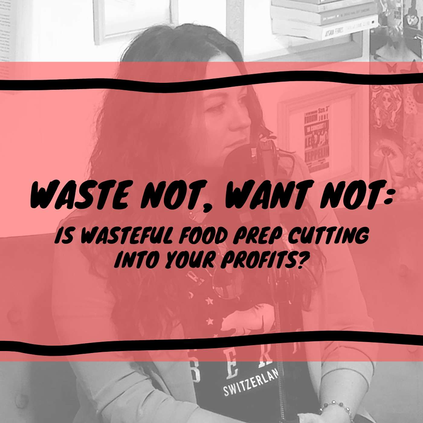 Waste Not, Want Not: Is Wasteful Food Prep Cutting into Your Profits?