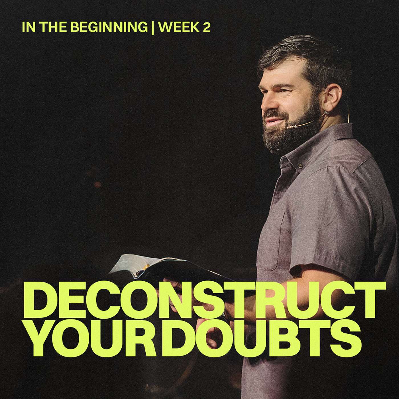 Deconstruct Your Doubts | Pastor Thomas Lane | Ascent Church