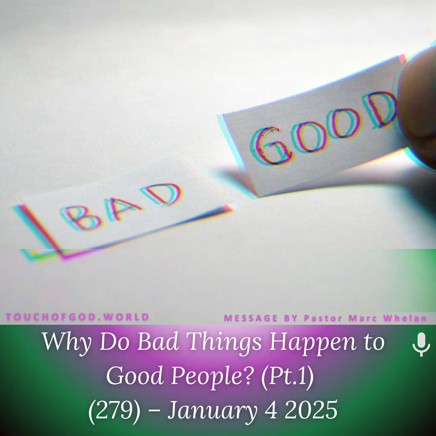 Why Do Bad Things Happen to Good People? (Pt.1) (279) – January 4 2025 episode artwork