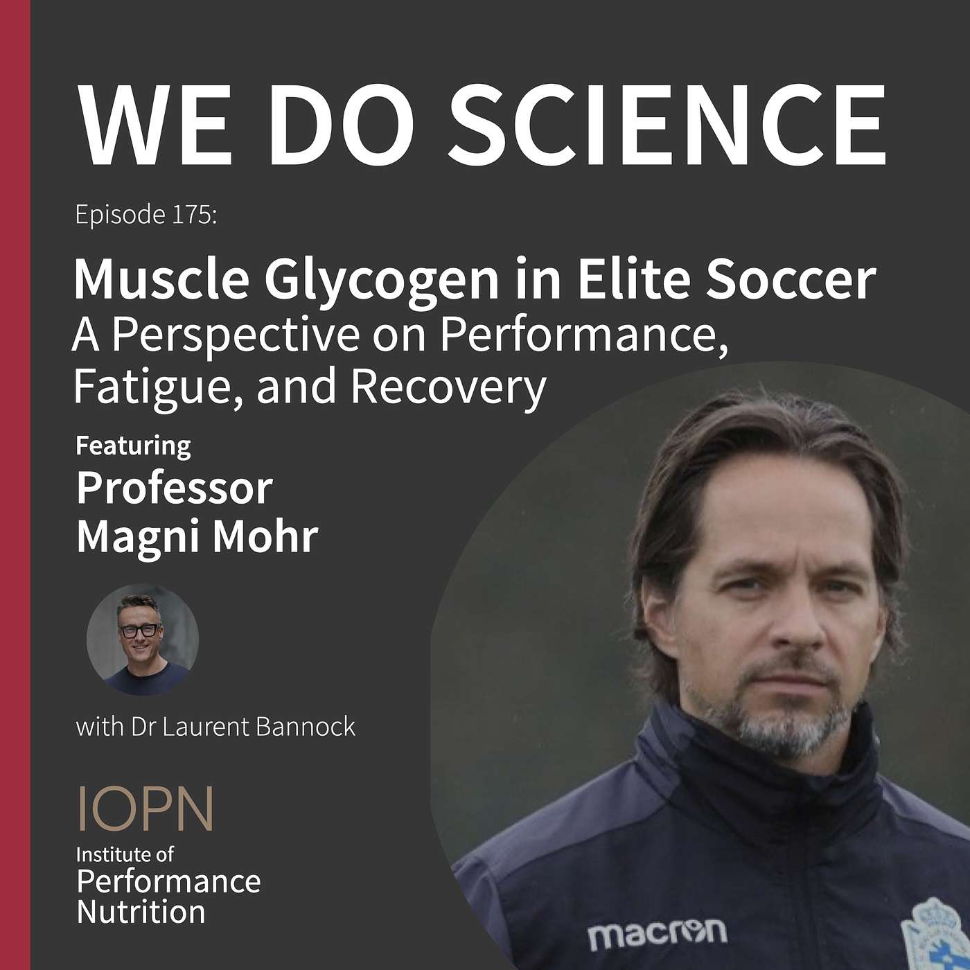 ”Muscle Glycogen in Elite Soccer” with Professor Magni Mohr