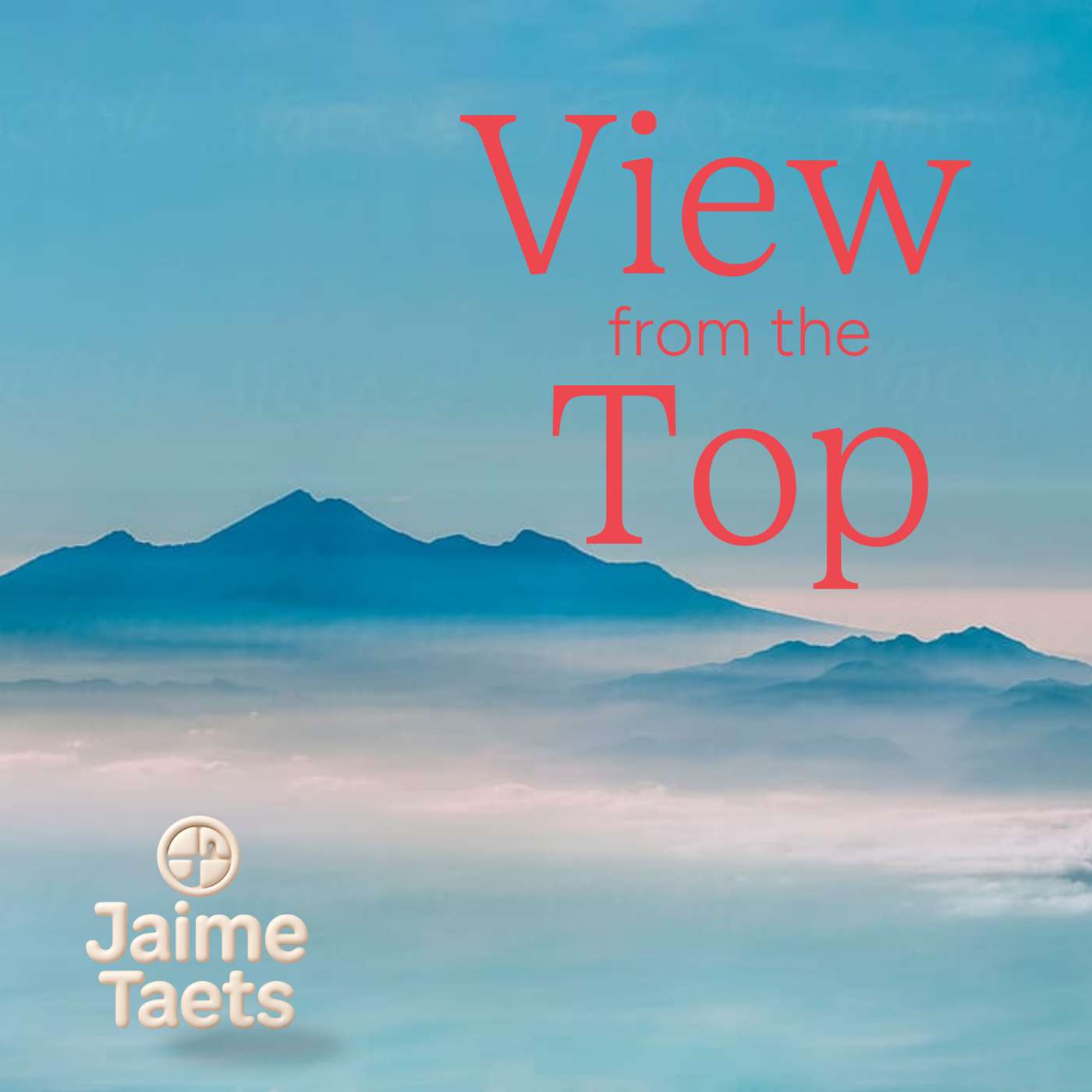 View From The Top With Jaime Taets