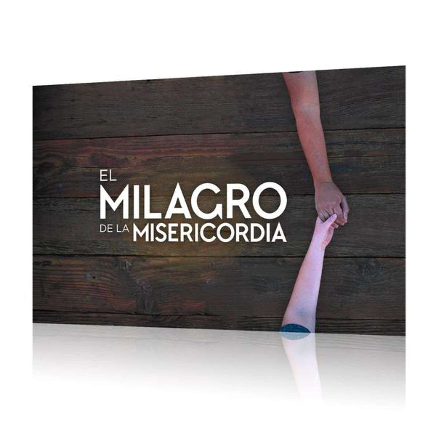 El Milagro De La Misericordia