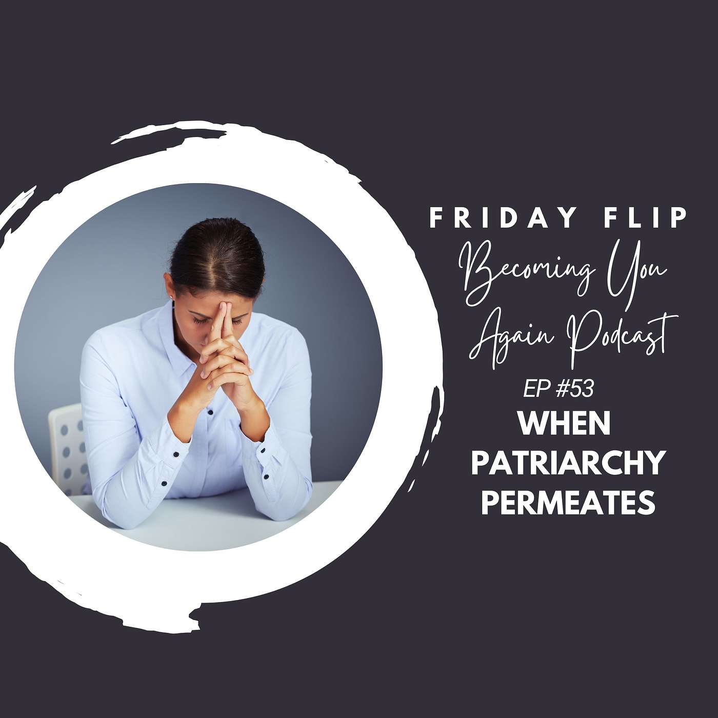 When Patriarchy Permeates