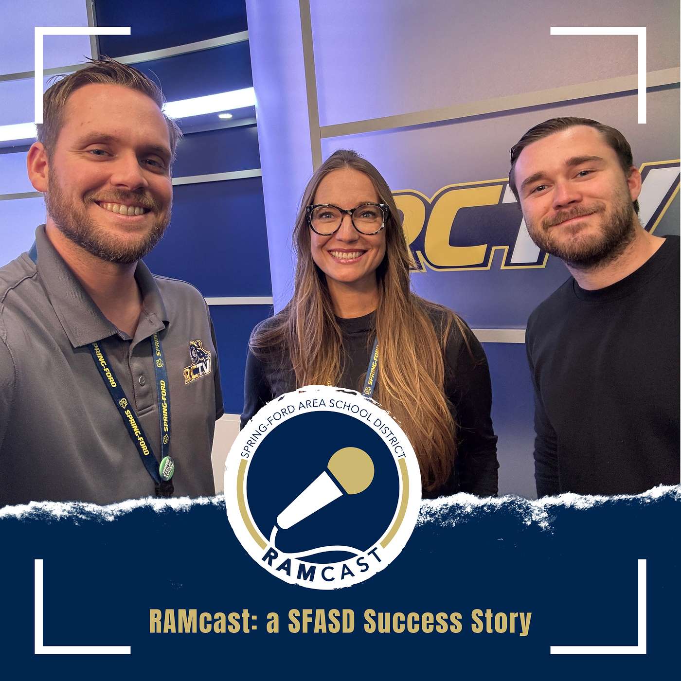 RAMcast: From Student to Teacher, a Spring-Ford Success Story