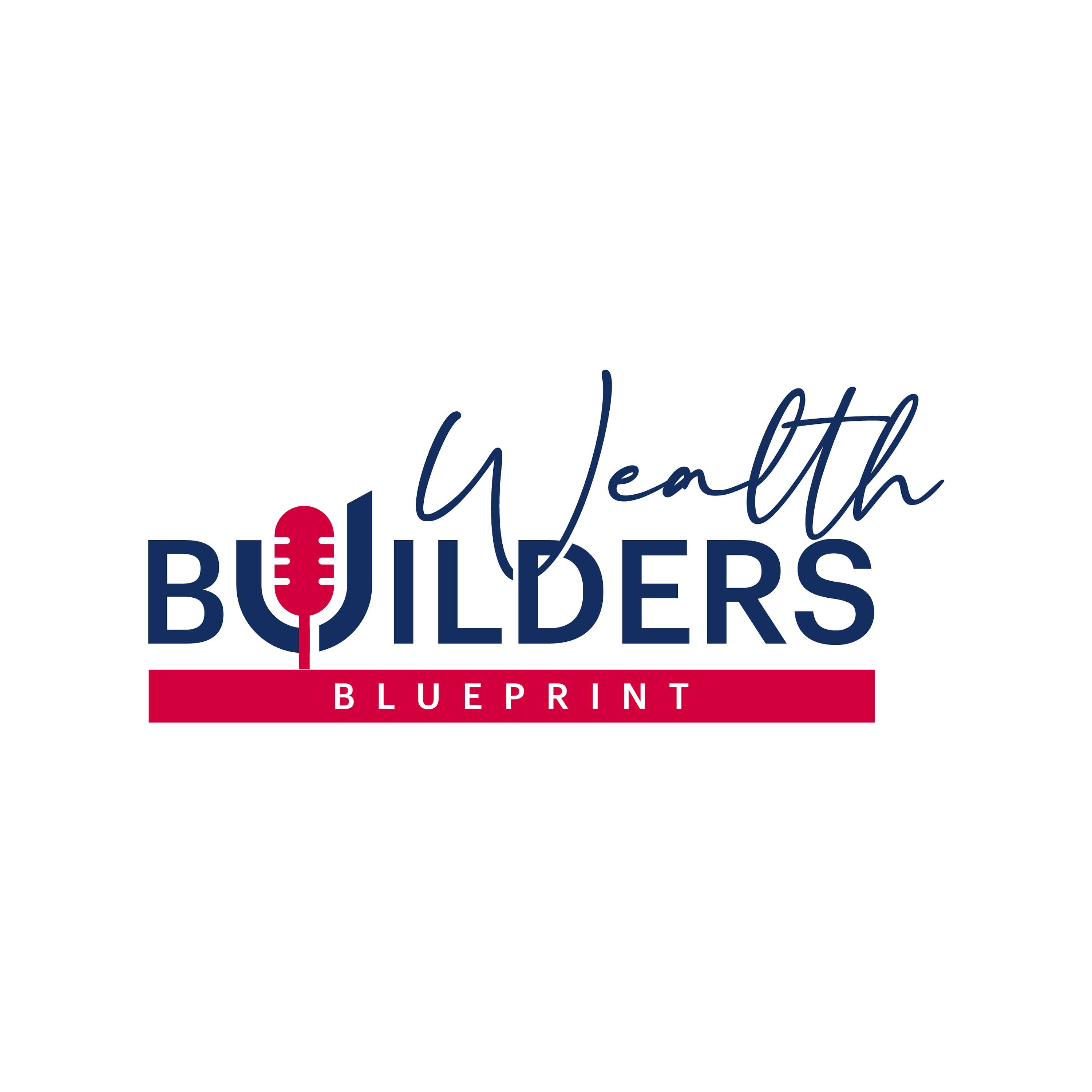 Wealth Builders Podcast
