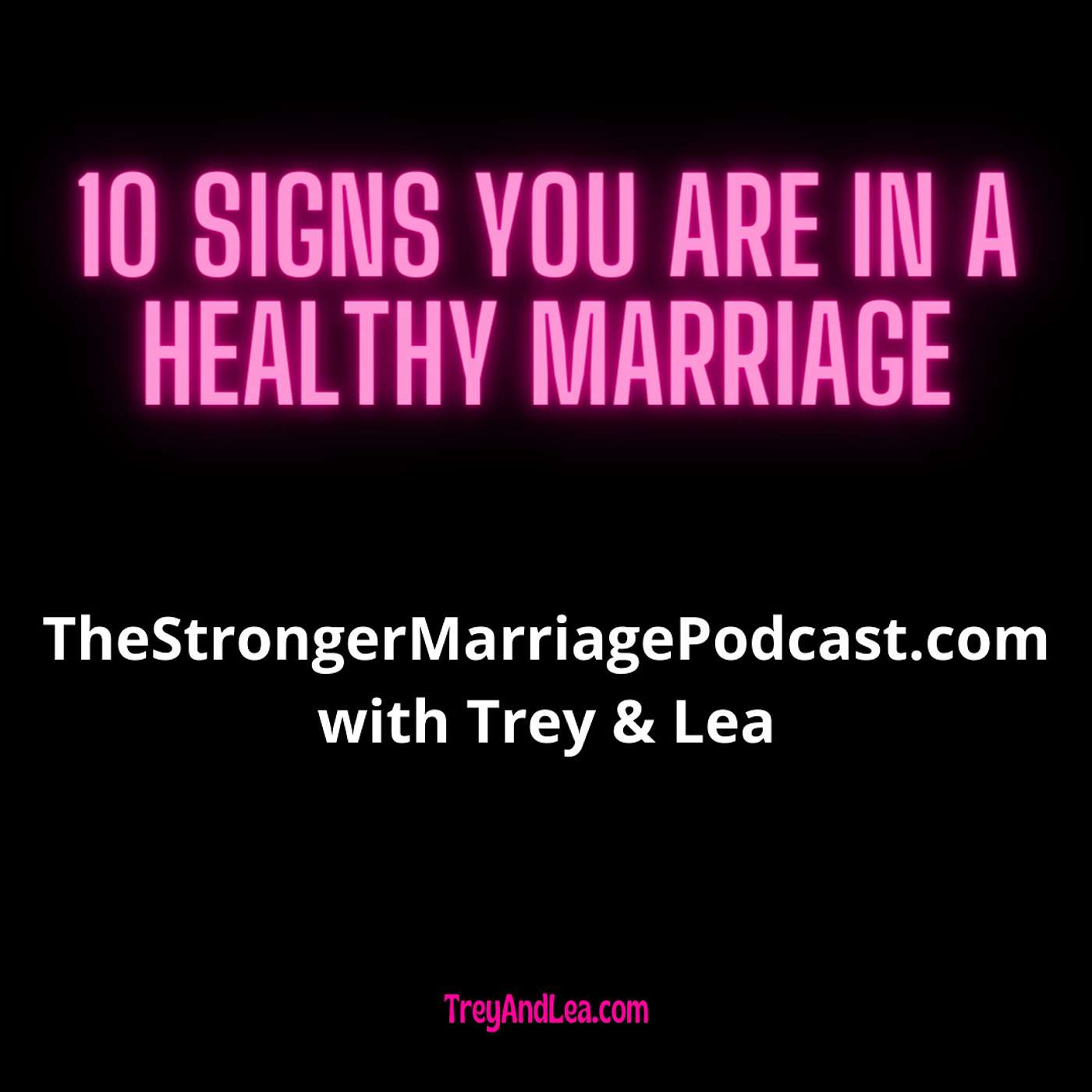 10 Signs You Are In A Healthy Marriage