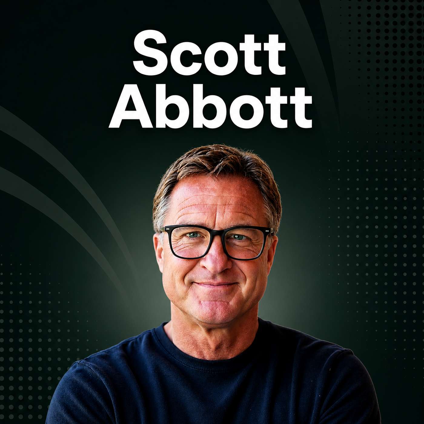 Scott Abbott – Founder & CEO, BOS-UP episode artwork