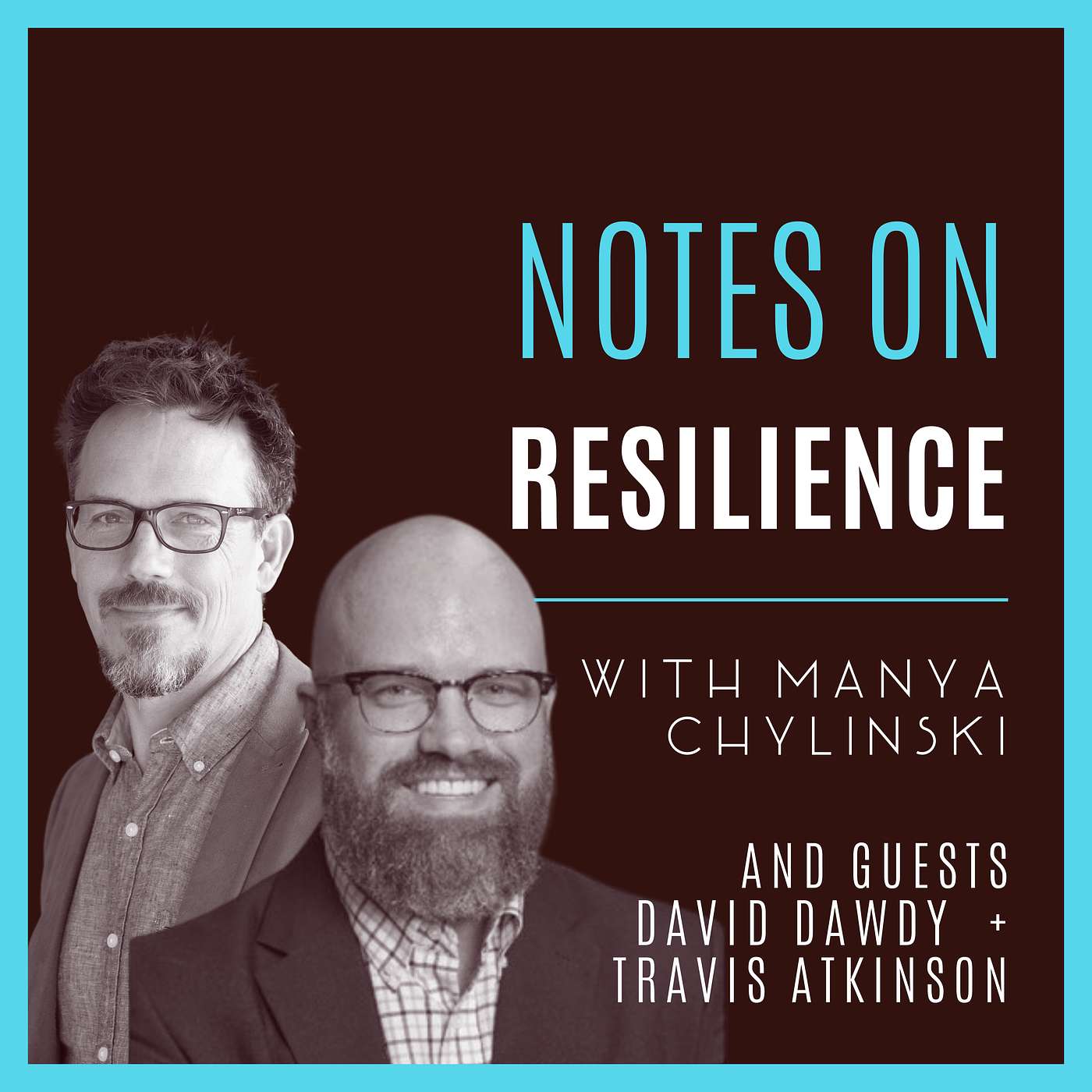 61: Unveiling Trauma's Impact—The Transformative Power of Empathy in the Justice System, with David Dawdy and Travis Atkinson