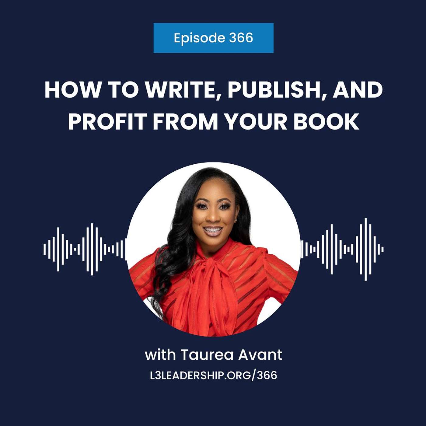 Taurea Avant, the Queen of Book Profiting, on How to Write, Publish, and Profit from Your Book