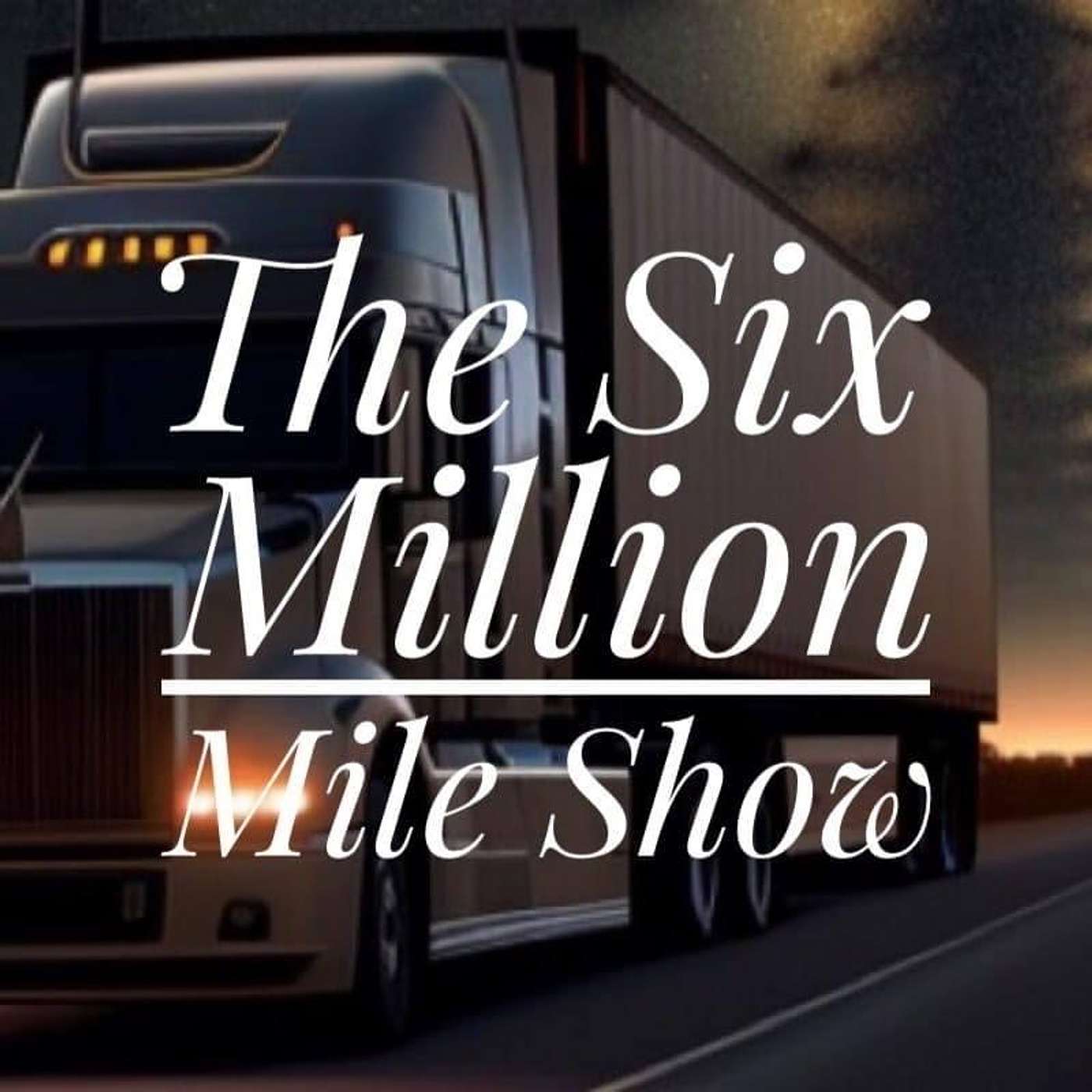 The Six Million Mile Show podcast artwork