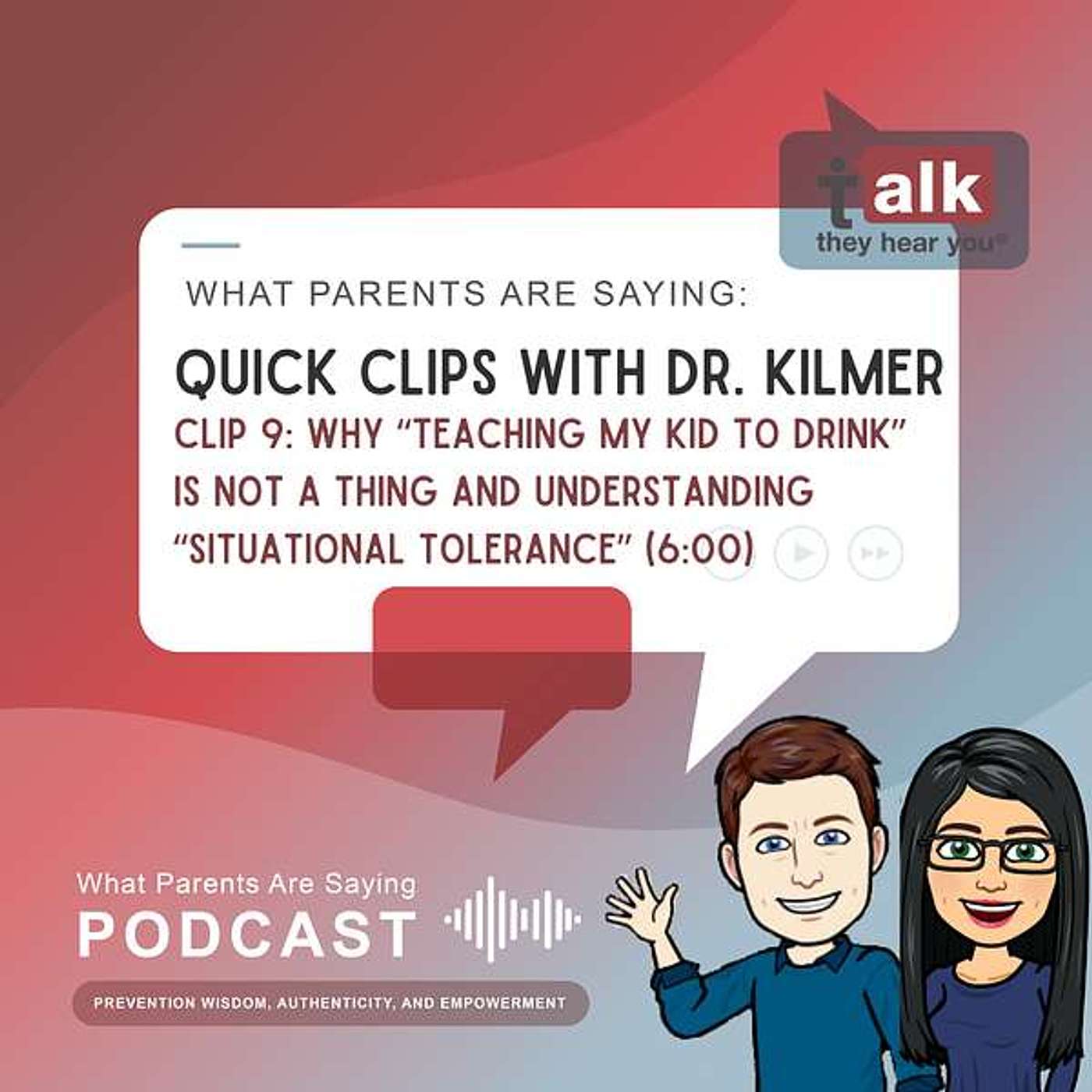 Quick Clips with Dr. Kilmer: 09. Why “Teaching My Kid to Drink” is Not a Thing and Understanding Situational Tolerance episode artwork