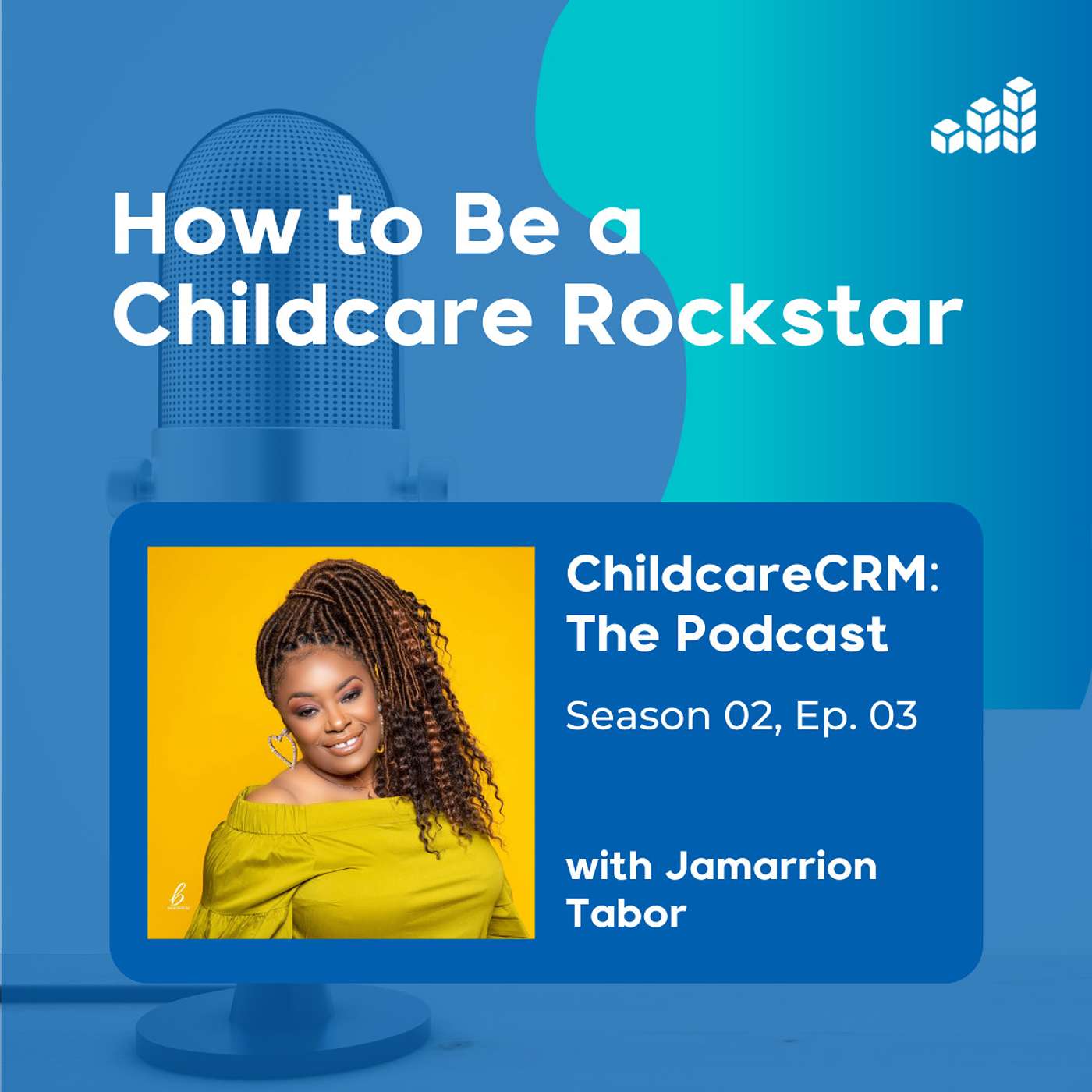 How to Be a Childcare Rockstar with Jamarrion Tabor