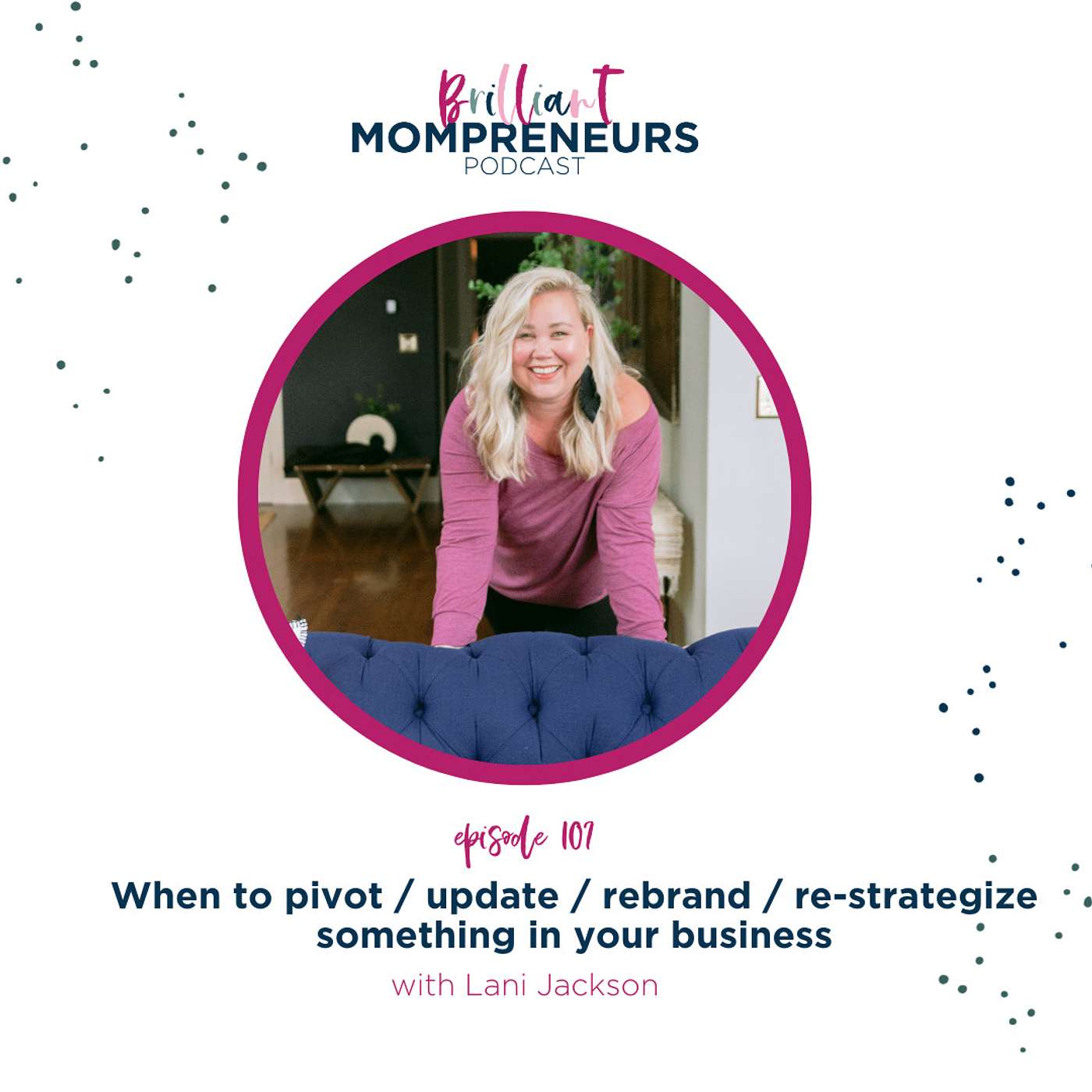 Brilliant Mompreneurs Podcast