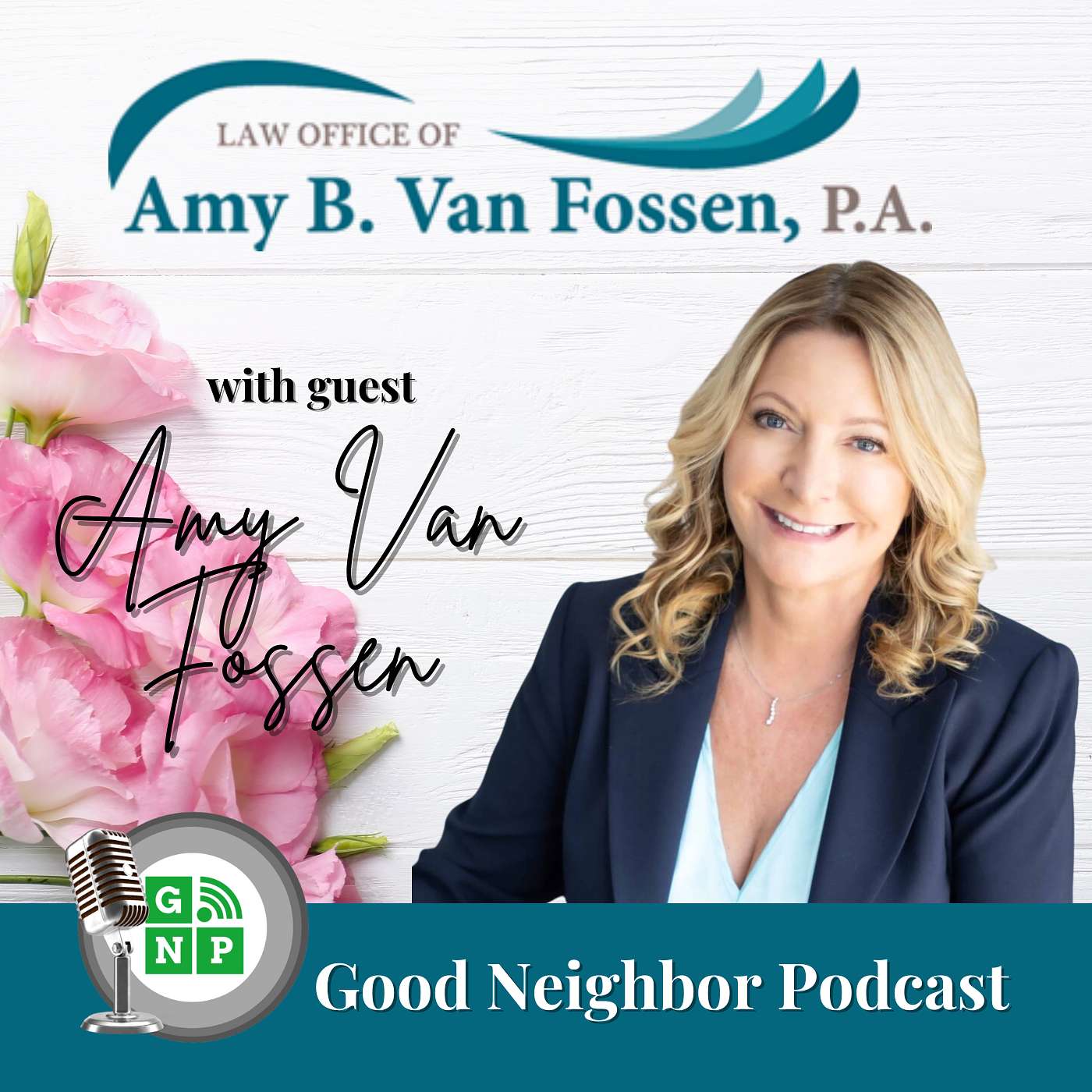 EP #1045:  The Law Office Of Amy B. Van Fossen, P. A. with Amy Van Fossen