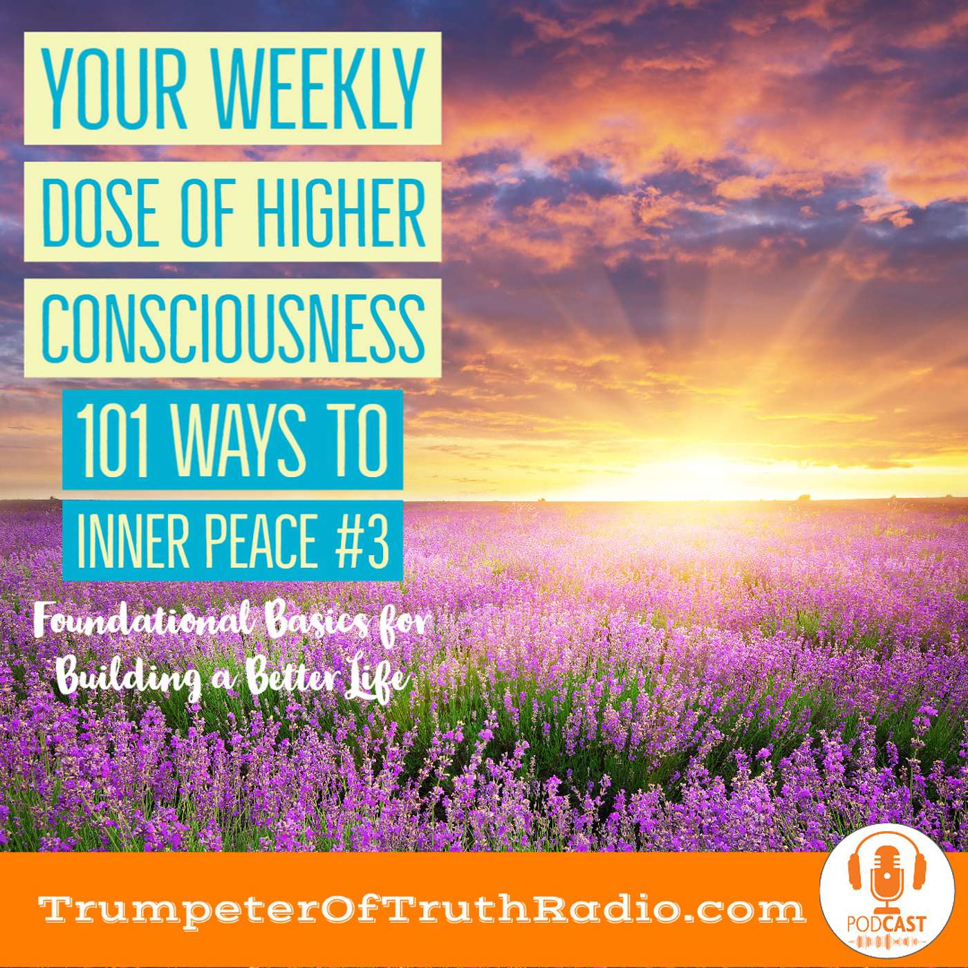 101 Ways to Inner Peace #3 from the Teachings of Dr. David R. Hawkins
