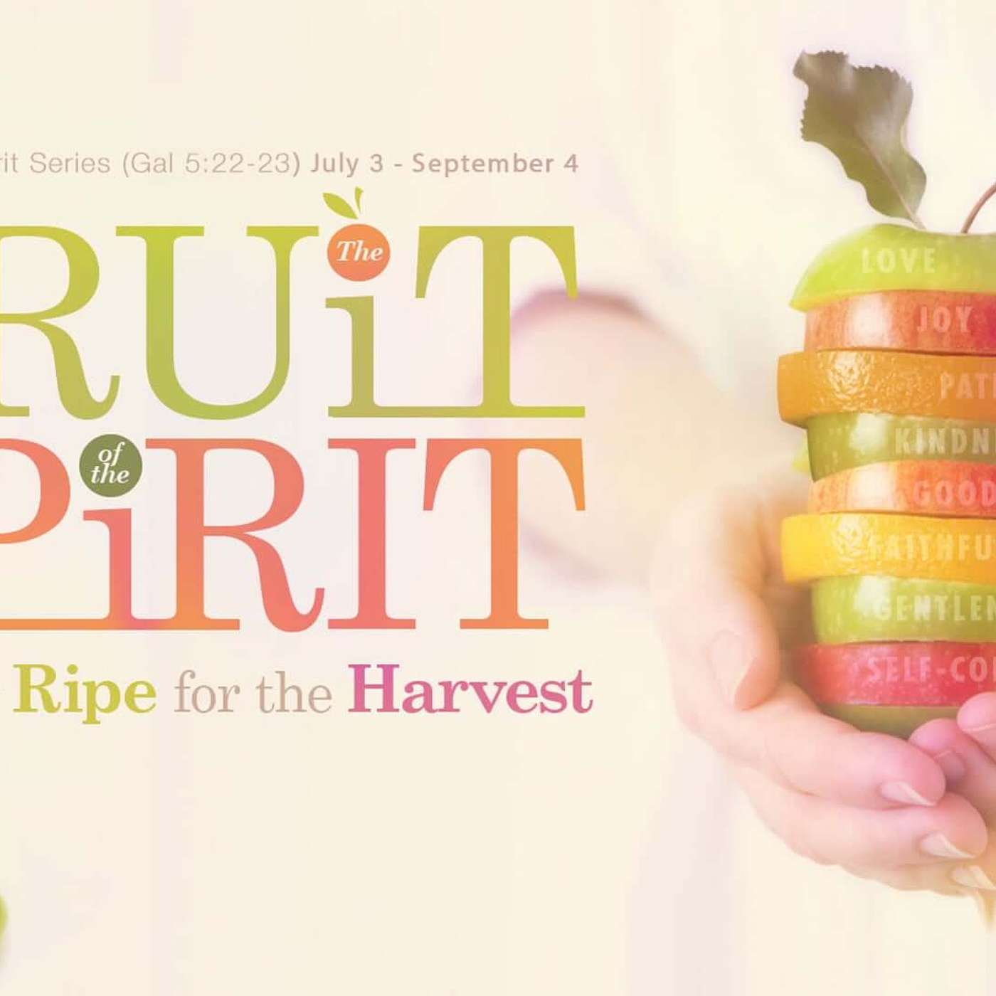 Fruit of Faithfulness – Jayson Casper – Fruit of the Spirit – 8/21/22 episode artwork